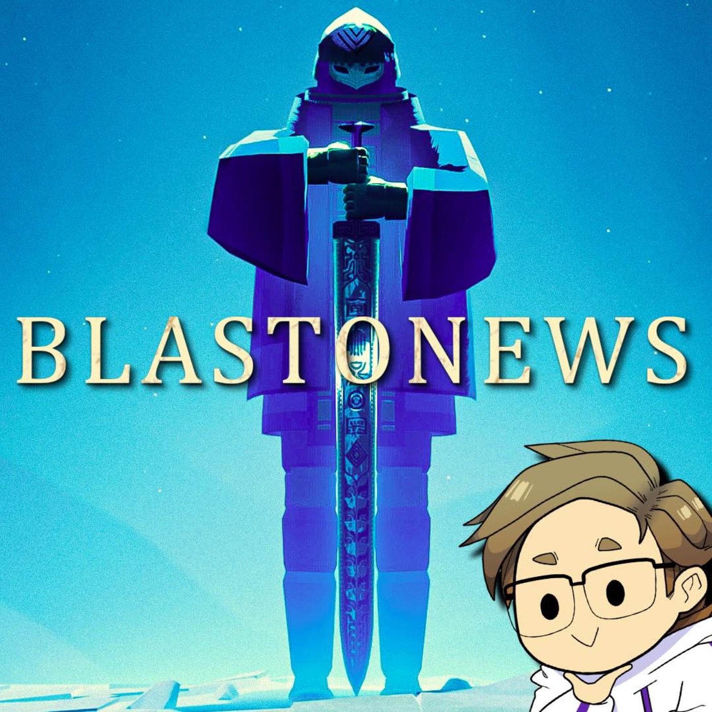 Sword of the Sea, Marvel Rivals, Fabledom | Blastonews episode artwork