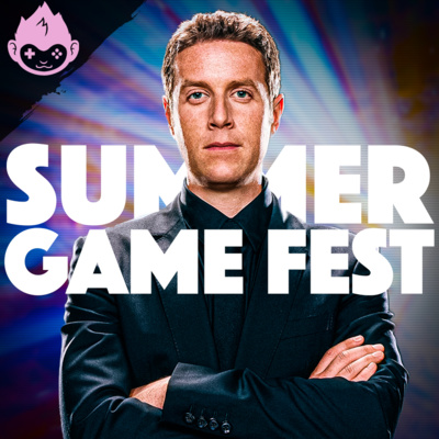 Le Presque E3 2022 : entre SUMMER GAME FEST, SHOW XBOX et les autres
