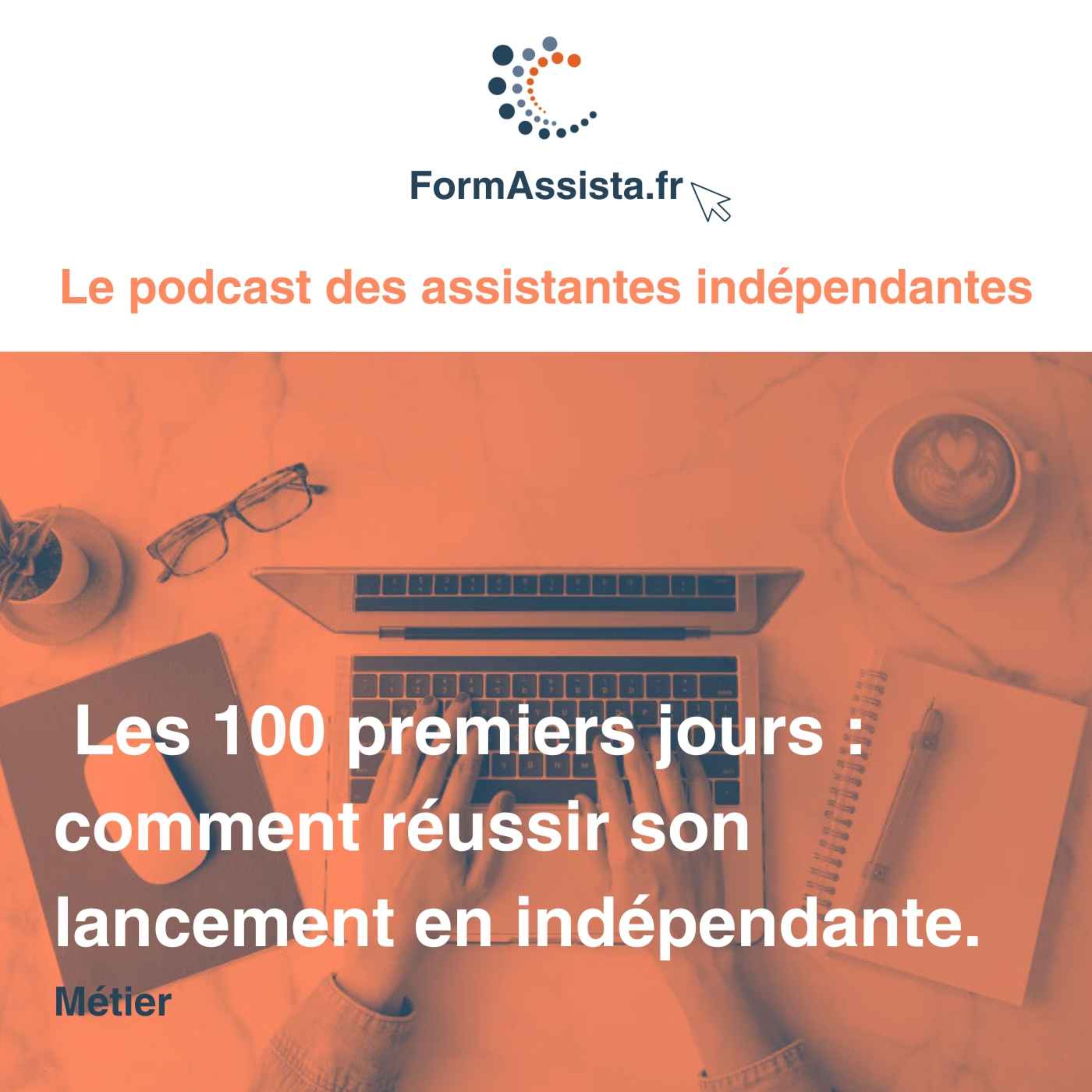FormAssista : le podcast des assistantes indépendantes