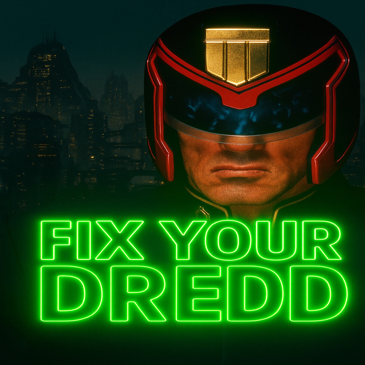 Fix Your Dredd