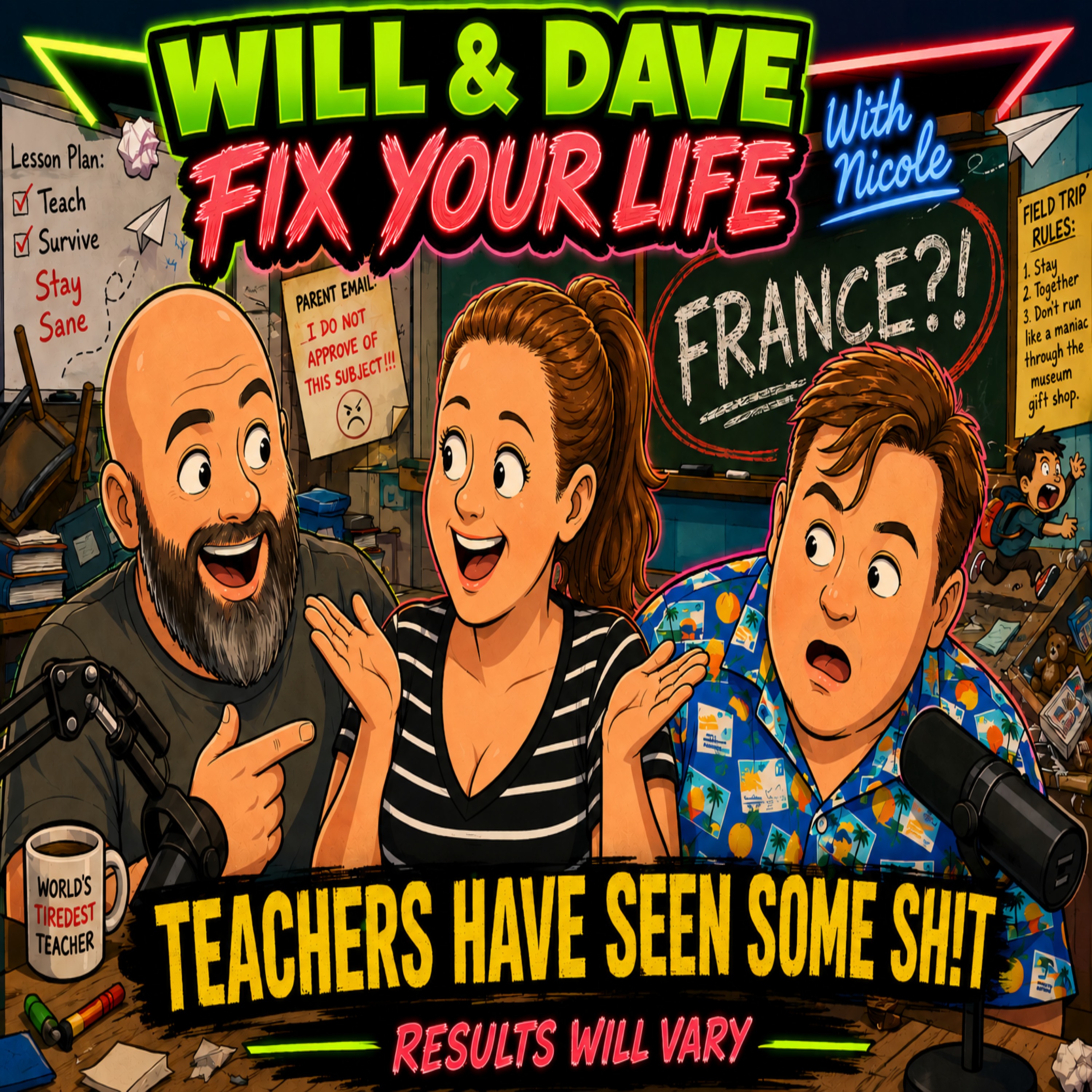 Teachers have seen some sh!t episode artwork