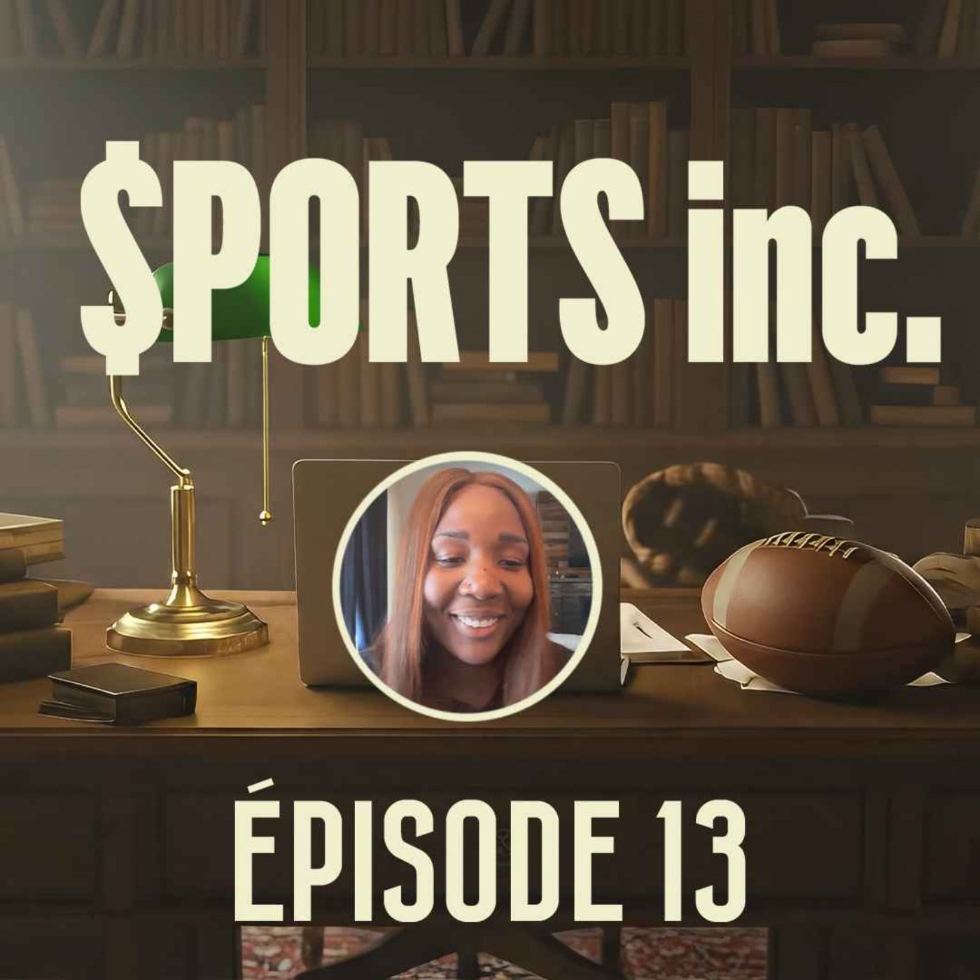 Sports inc - EP13 - La business du basket episode artwork
