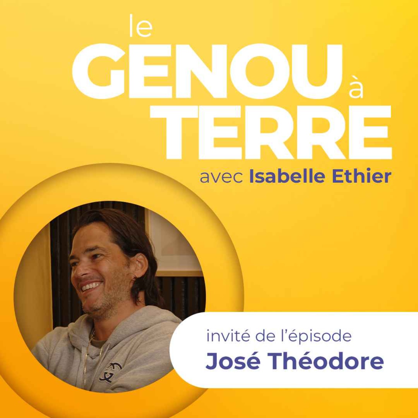 Le genou à terre - EP01 - José Théodore