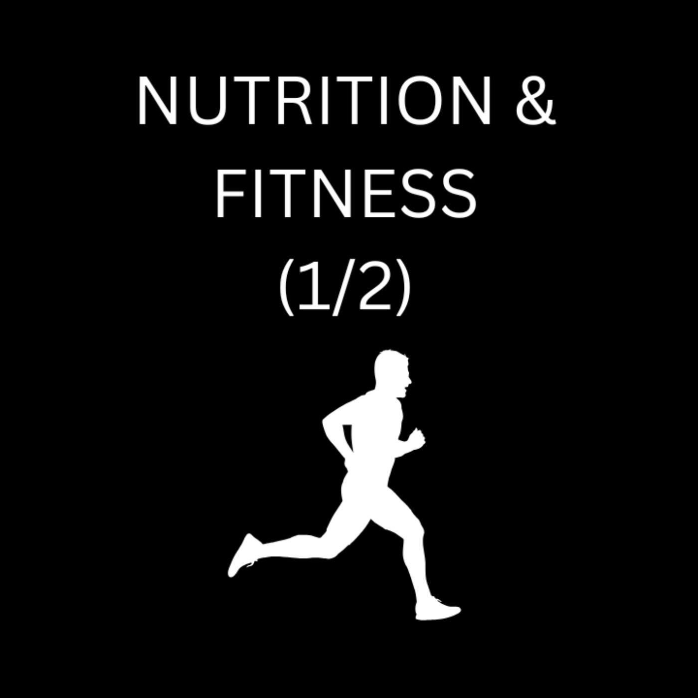 Nutrition Optimale Pour Le Fitness (1/2) episode artwork