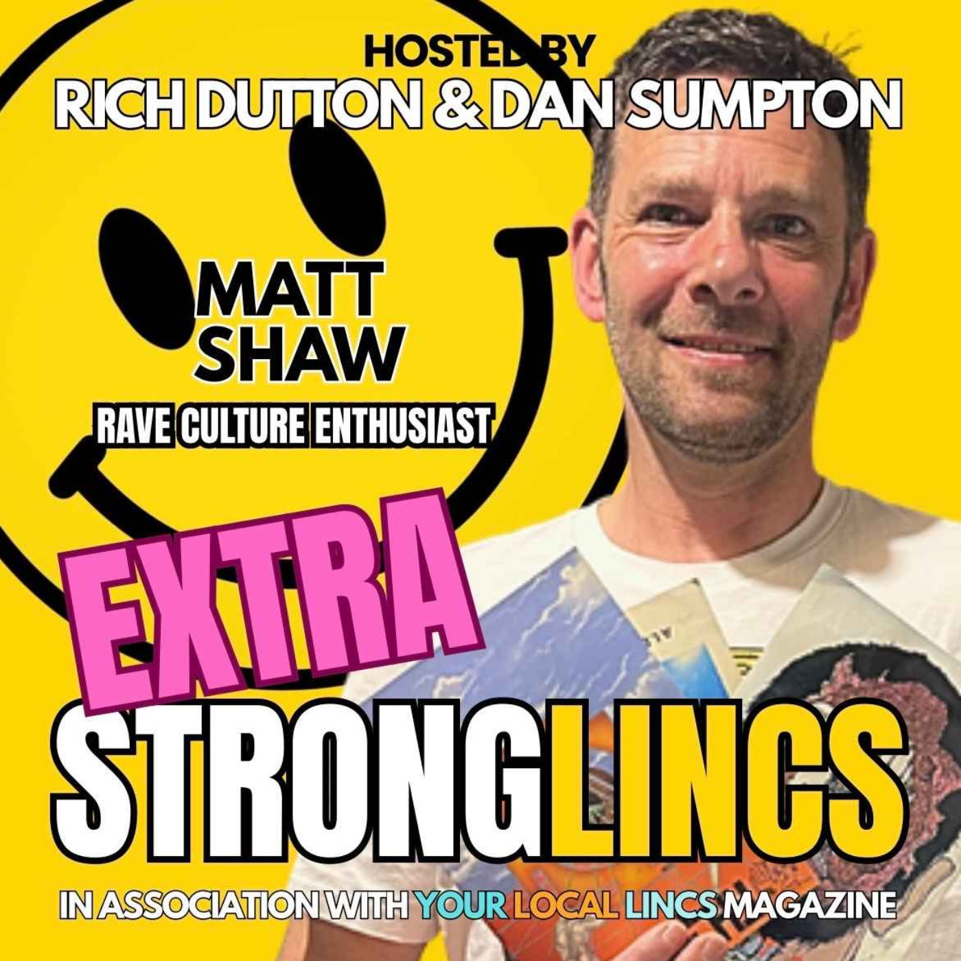 Extra Strong Lincs with Matt Shaw episode artwork