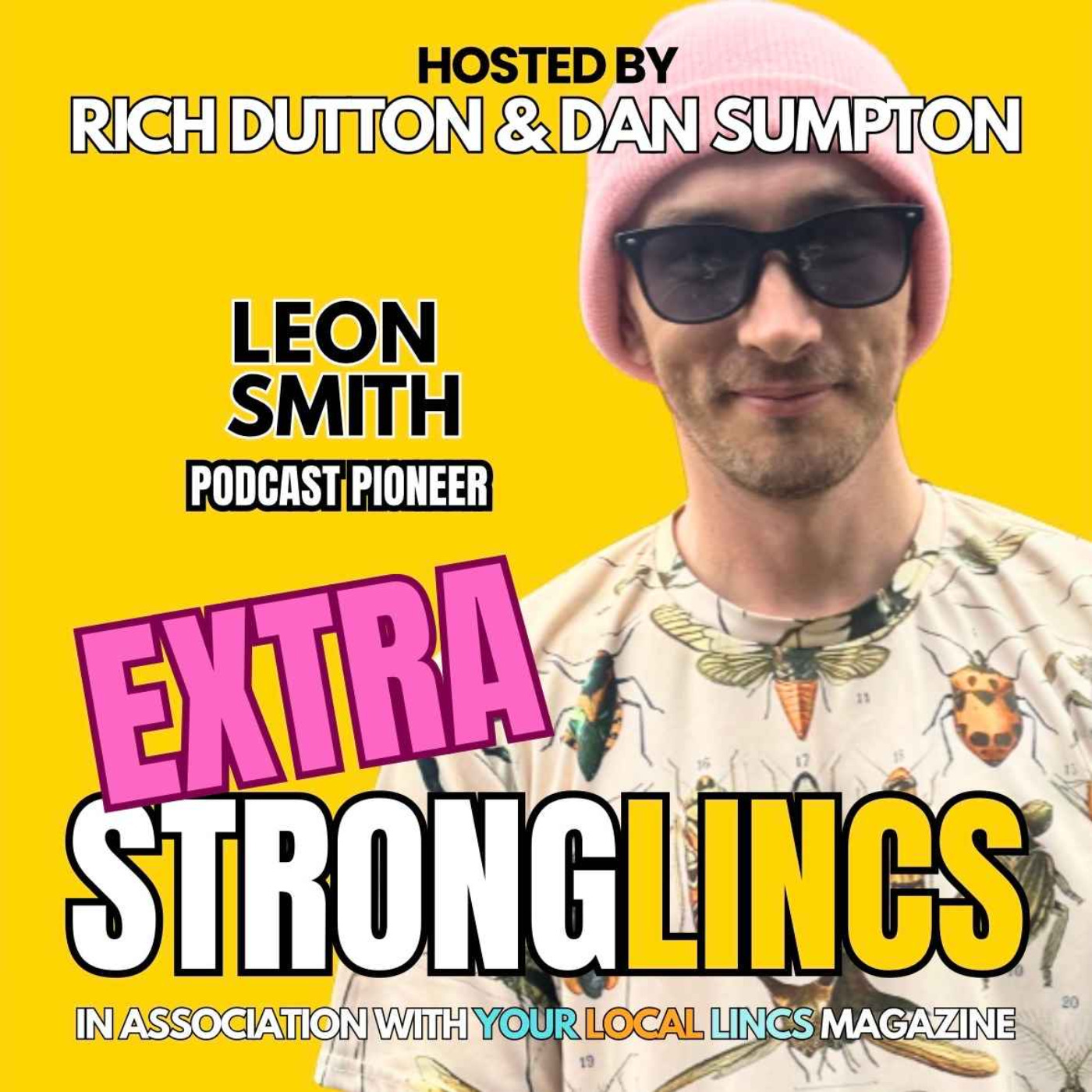 Extra Strong Lincs with Leon Smith episode artwork