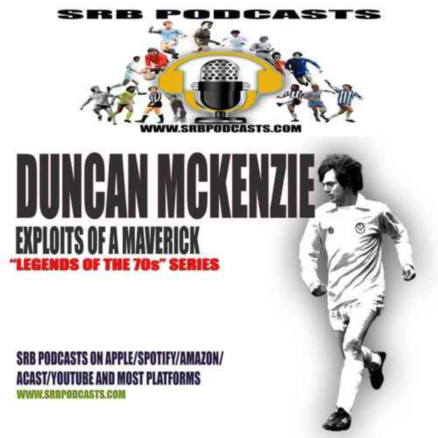 Football Classics from SRBpodcasts-Choice