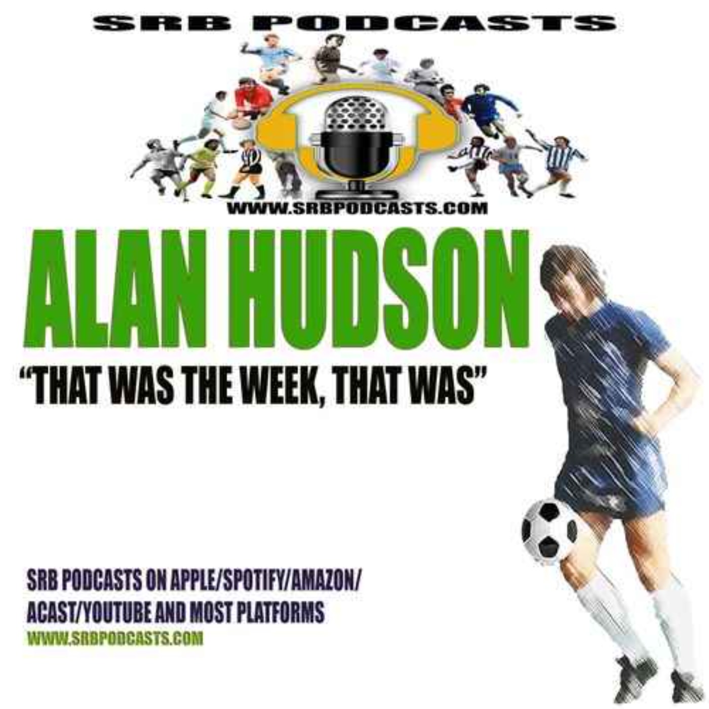 Football Classics from SRBpodcasts-Choice