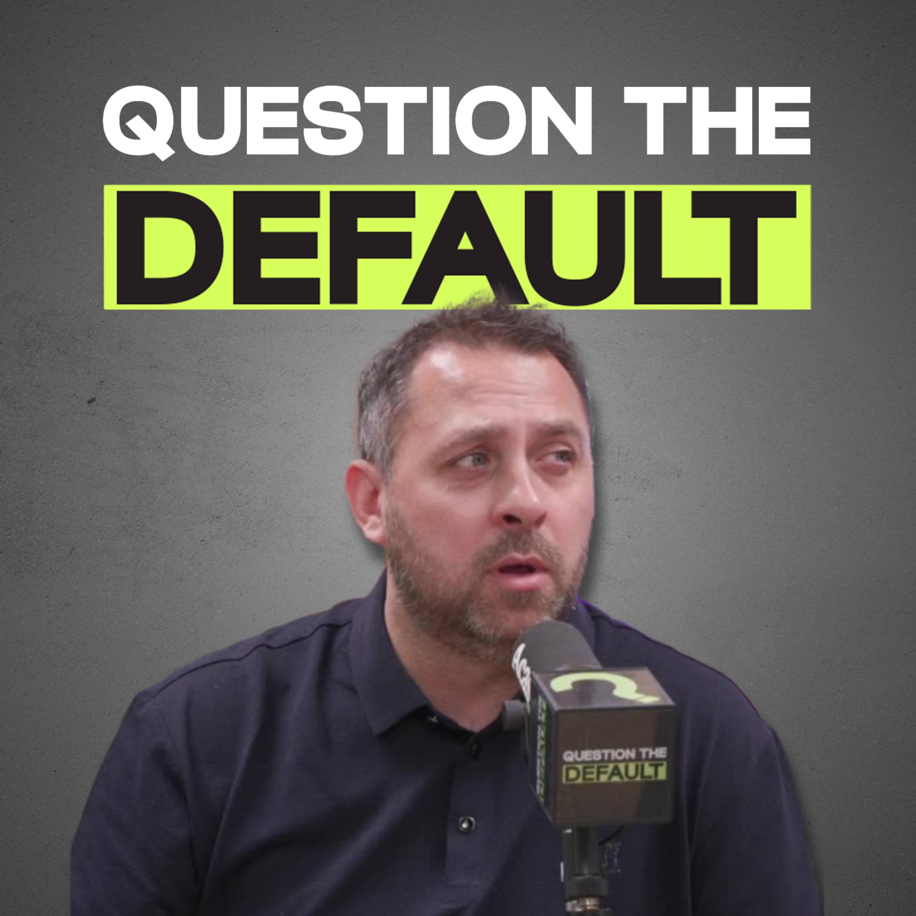 Question The Default