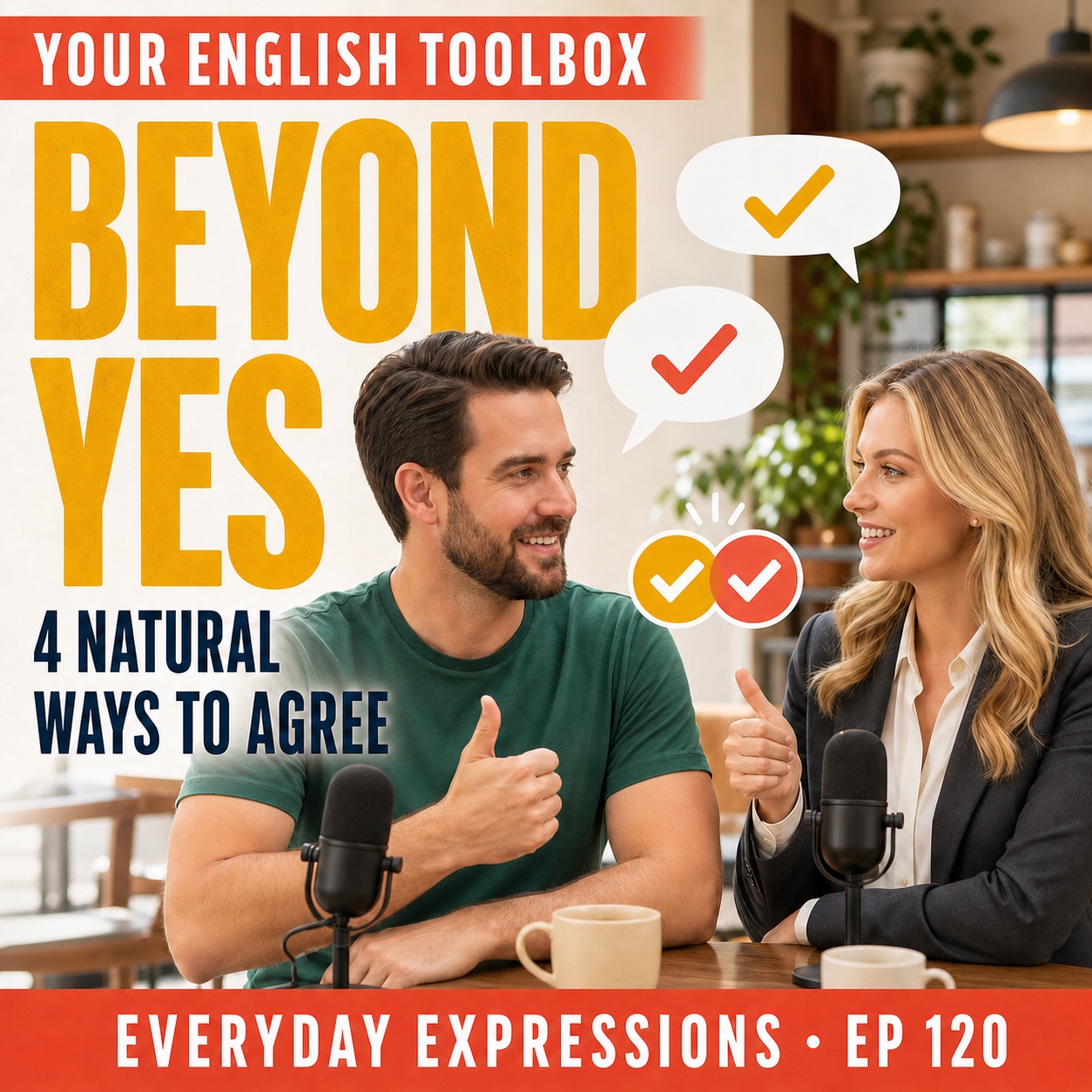 Beyond Yes: 4 Natural Ways to Agree in English