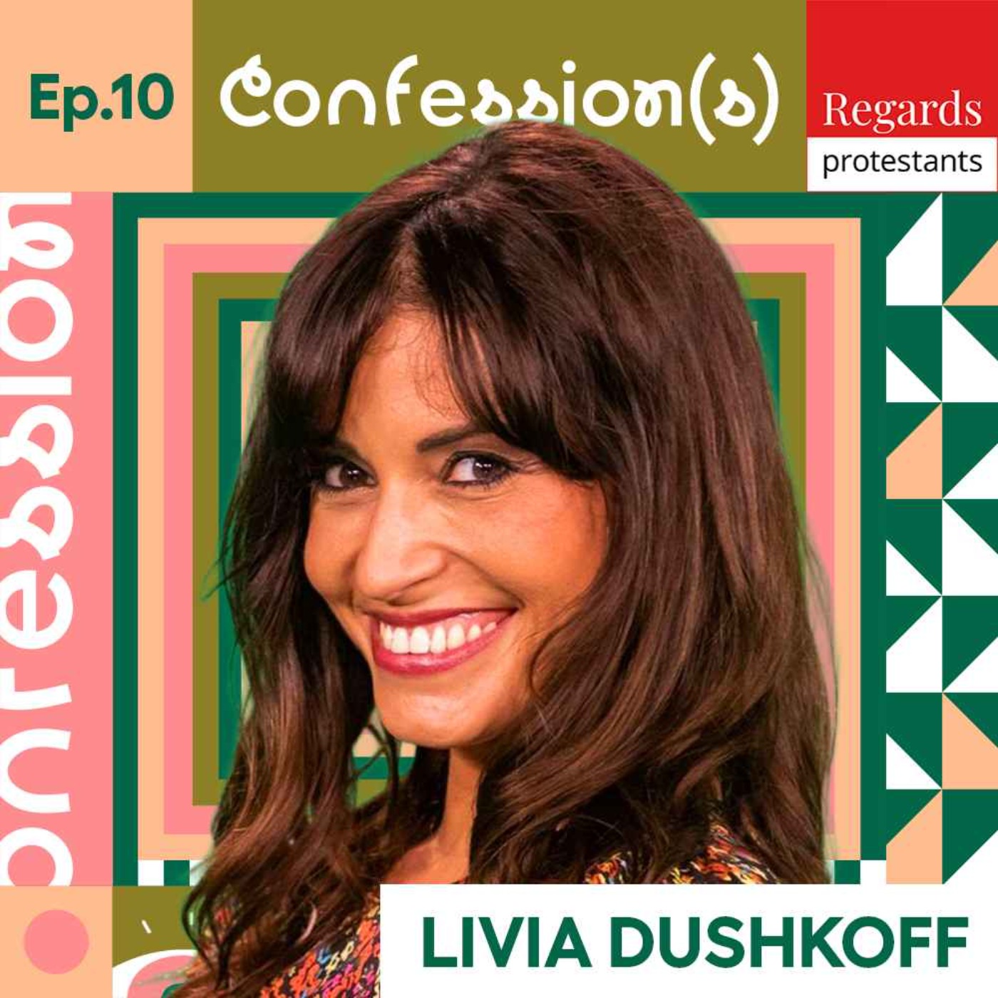 10. « Quand mon père est décédé, j’en ai voulu à Dieu mais la foi m’a aidée à surmonter cette épreuve » - avec LIVIA DUSHKOFF episode artwork