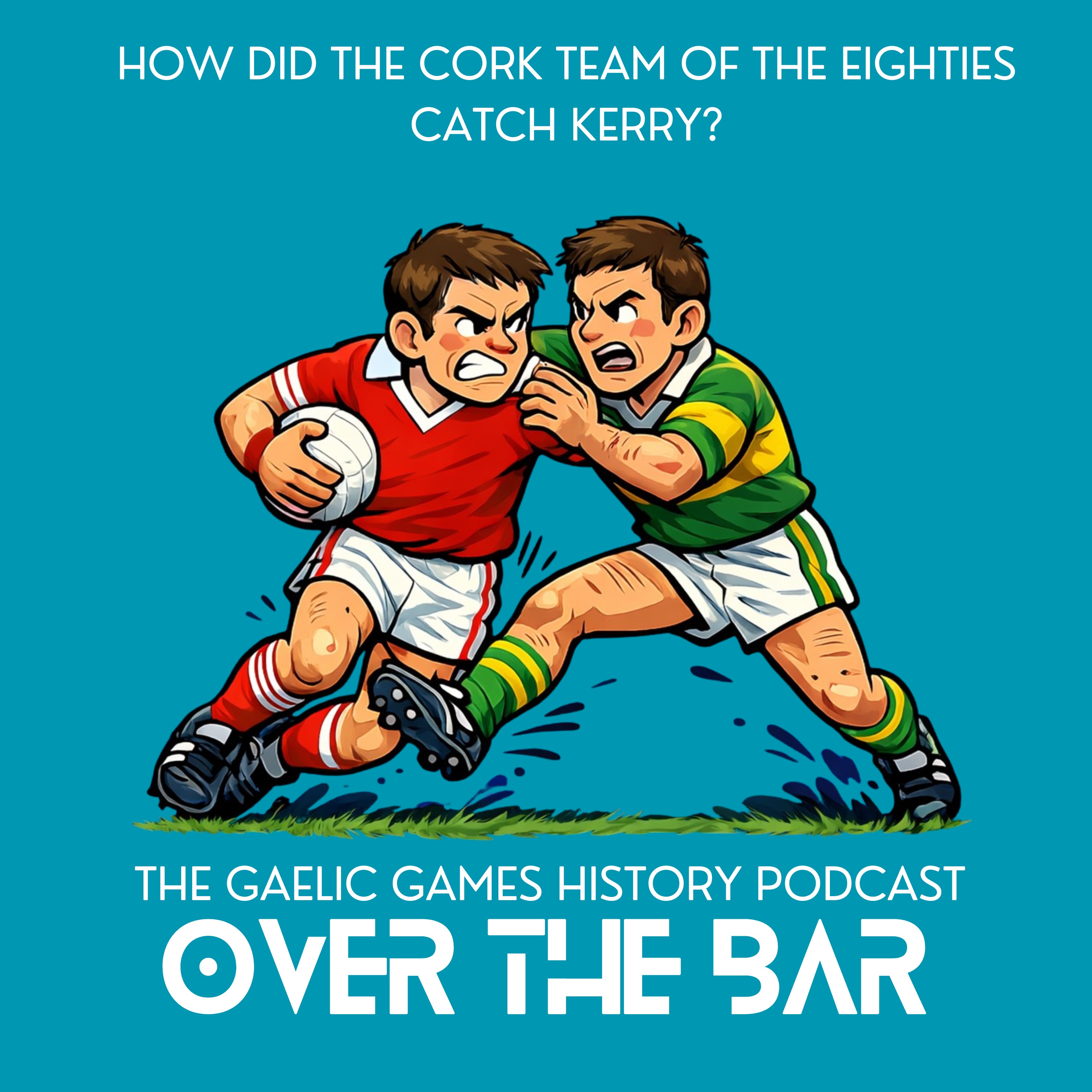 How Did The Cork Team Of The Eighties Catch Kerry? episode artwork