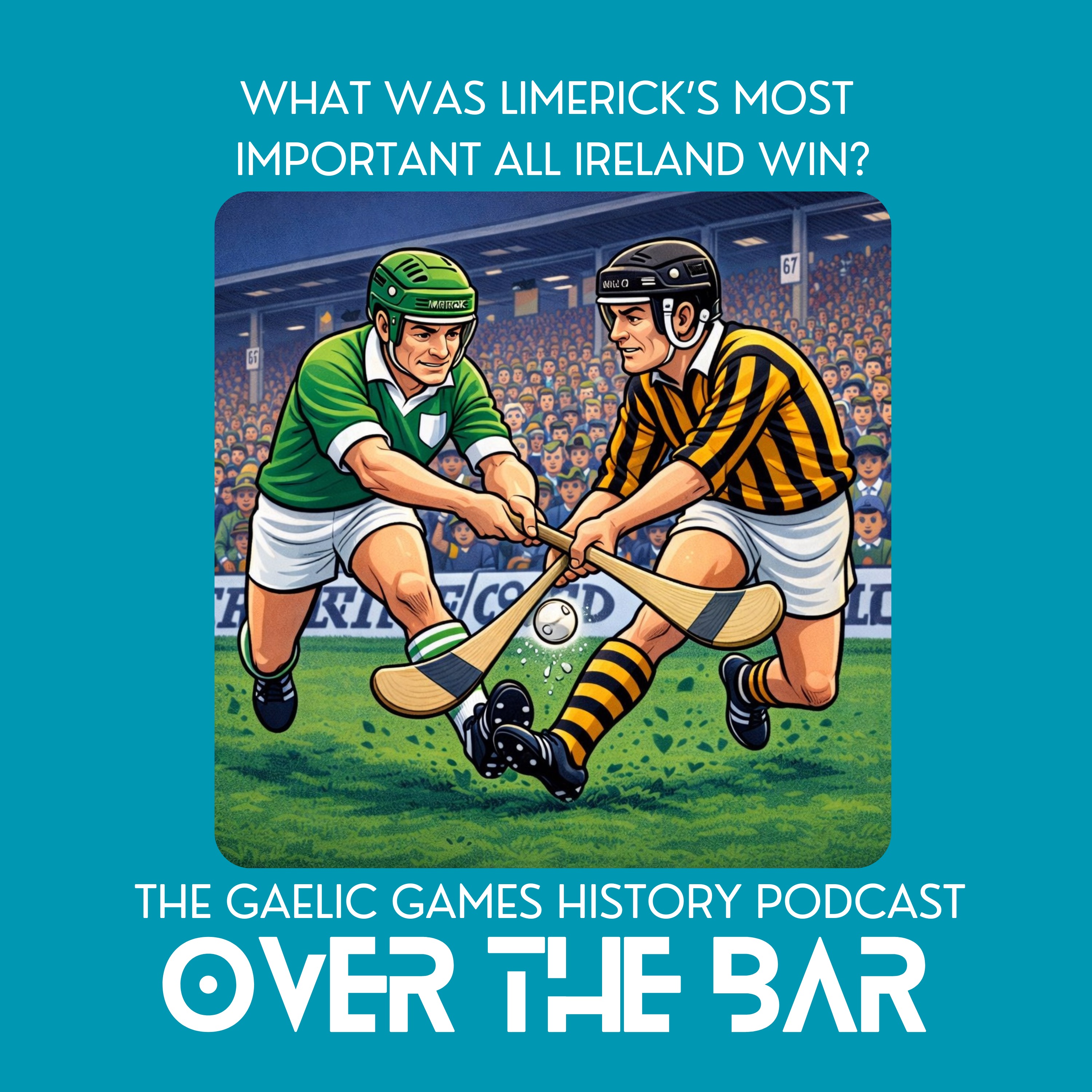 What Was Limerick's Most Important All Ireland Win? episode artwork
