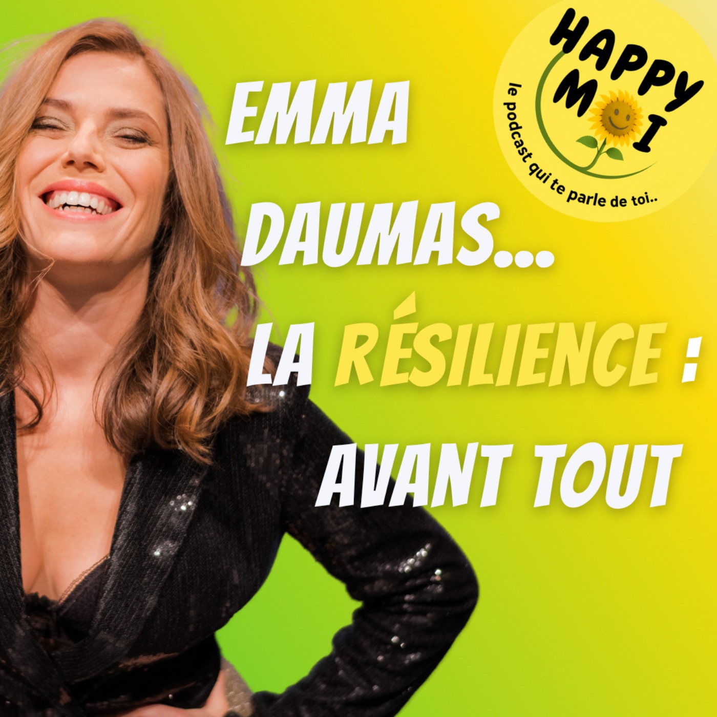 #2- La résilience avant tout - Entretien avec Emma Daumas