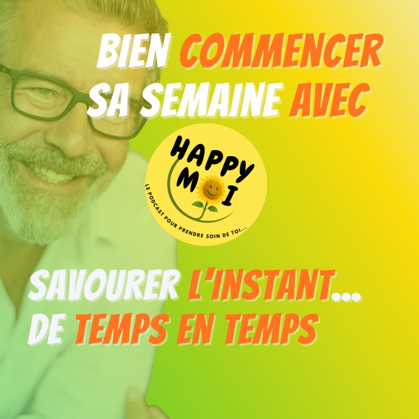 #22- Bien commencer sa semaine - Savourer l’instant... de temps en temps #22- Bien commencer sa semaine - Savourer l’instant... de temps en temps