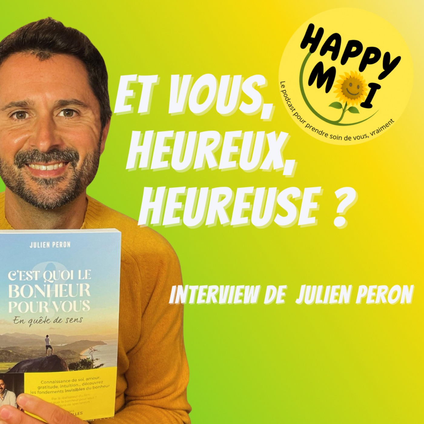 On nous a menti sur le bonheur (avec Julien Peron)