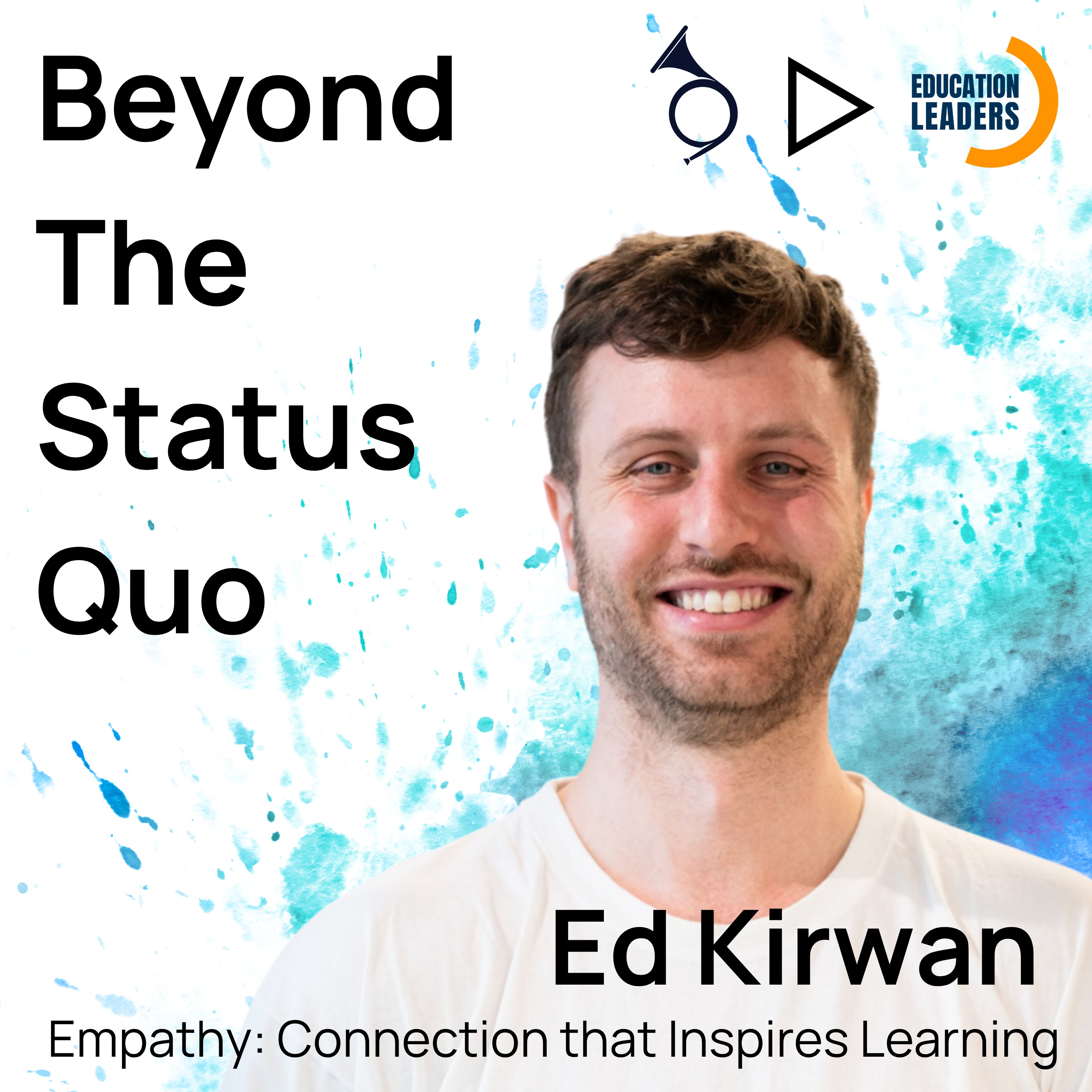 Ed Kirwan- Empathy: Connection that Inspires Learning cover art