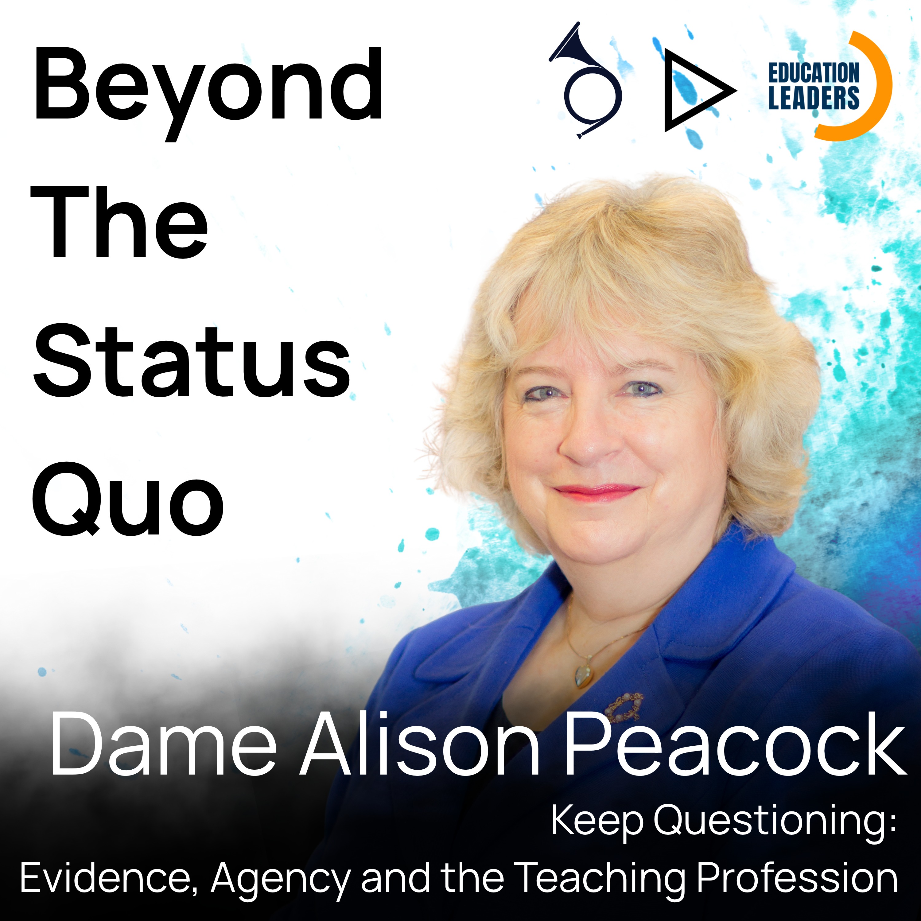 Dame Alison Peacock- Keep Questioning: Evidence Agency and the Teaching Profession cover art