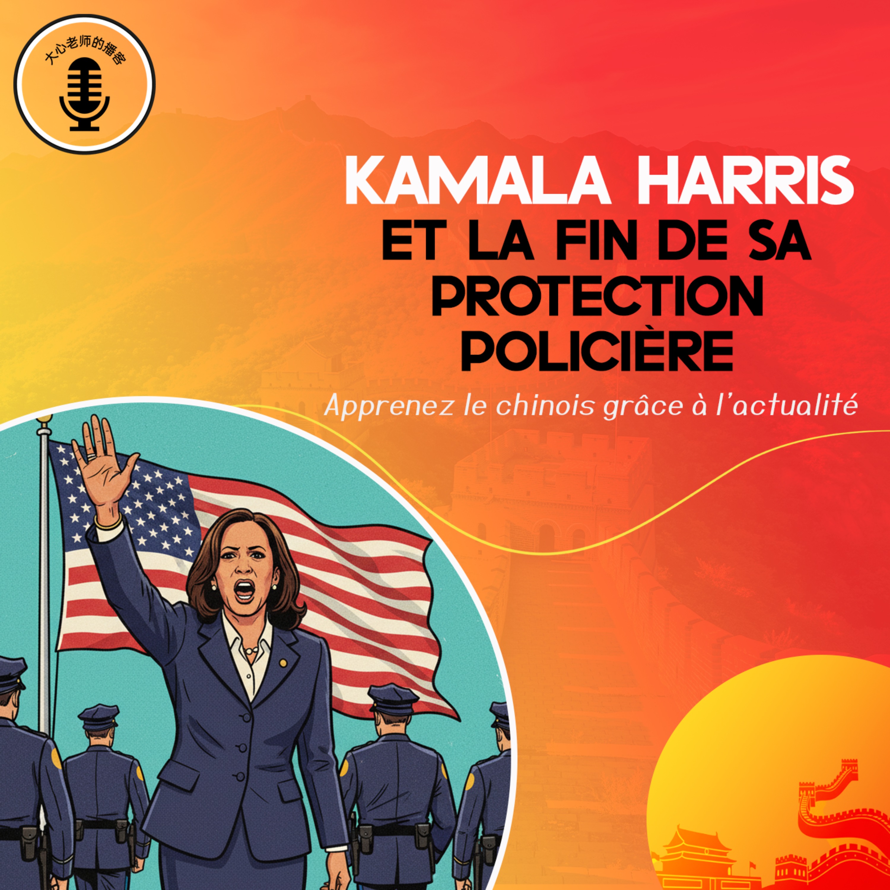 Kamala Harris et la fin de sa protection policière episode artwork