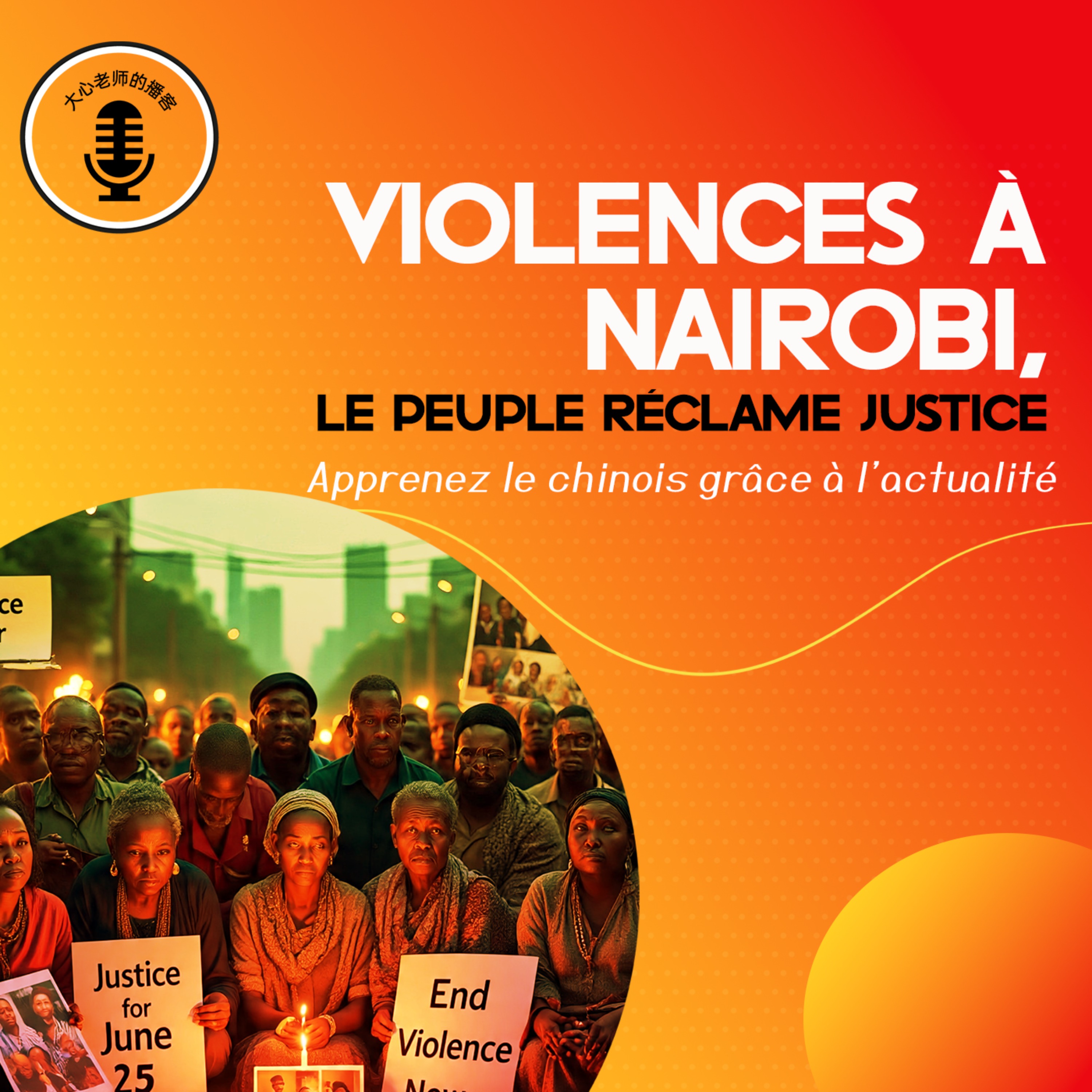 Nairobi, violences du 25 juin et appels à la justice episode artwork