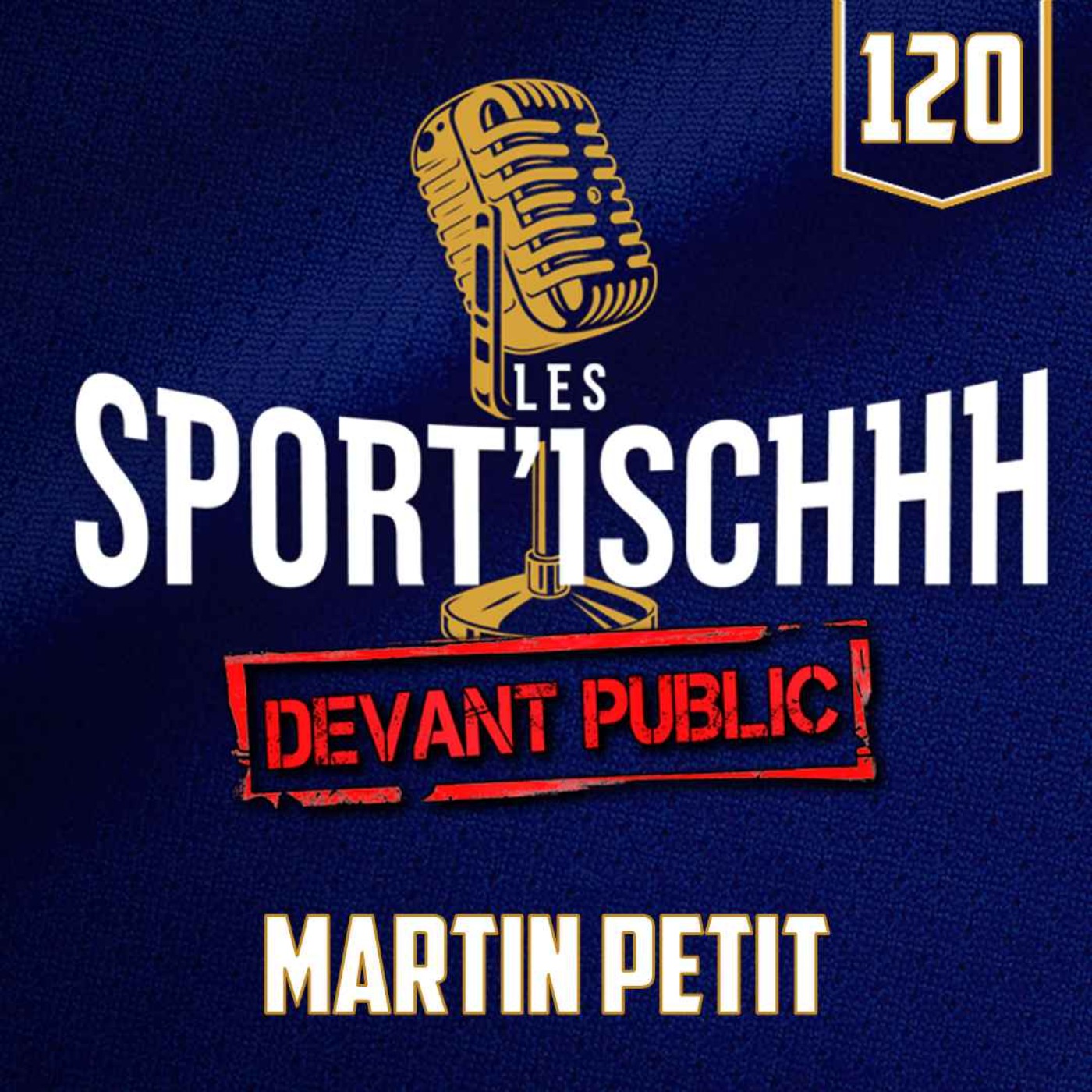Les Sport'ischhh - EP120 - Martin Petit