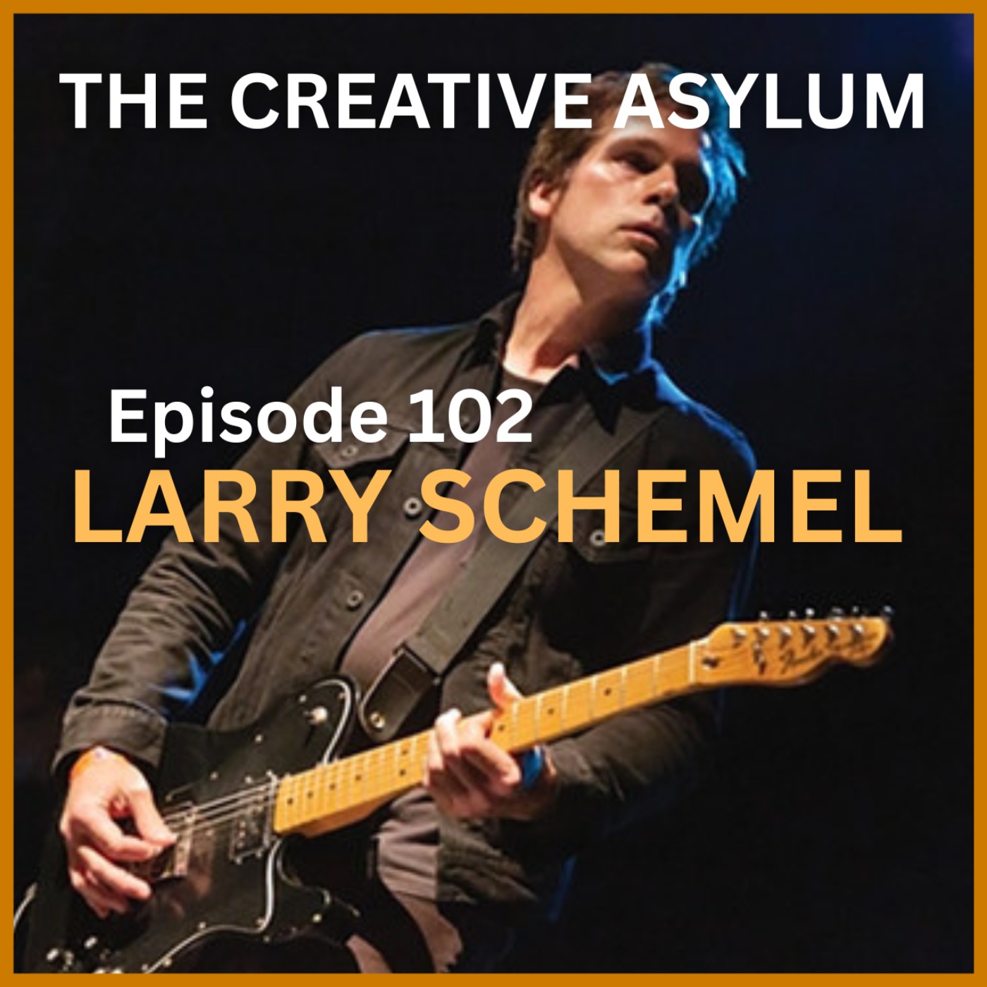 Larry Schemel (Death Valley Girls) - EP102 - The Creative Asylum episode artwork