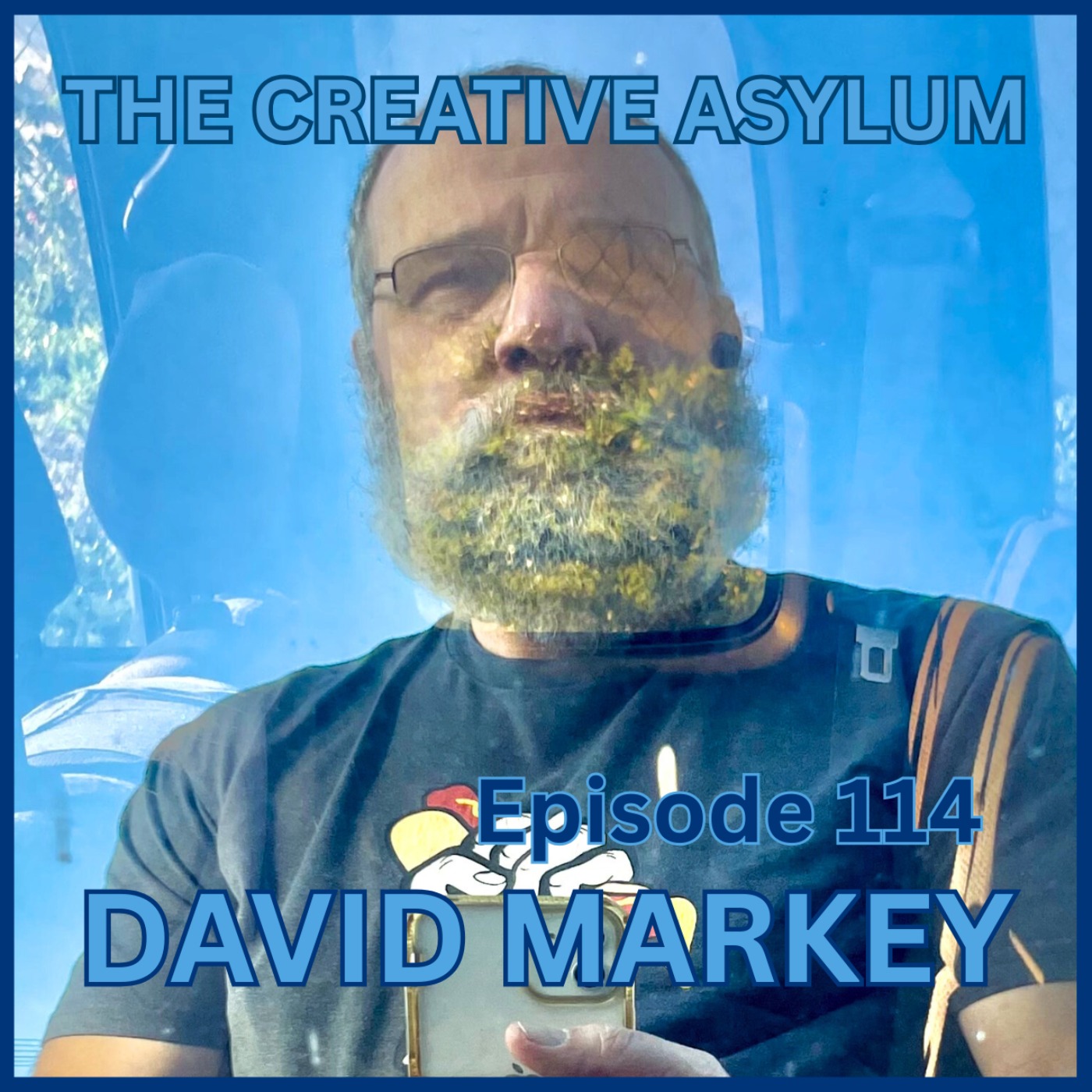 David Markey (Filmmaker) - EP114 - The Creative Asylum