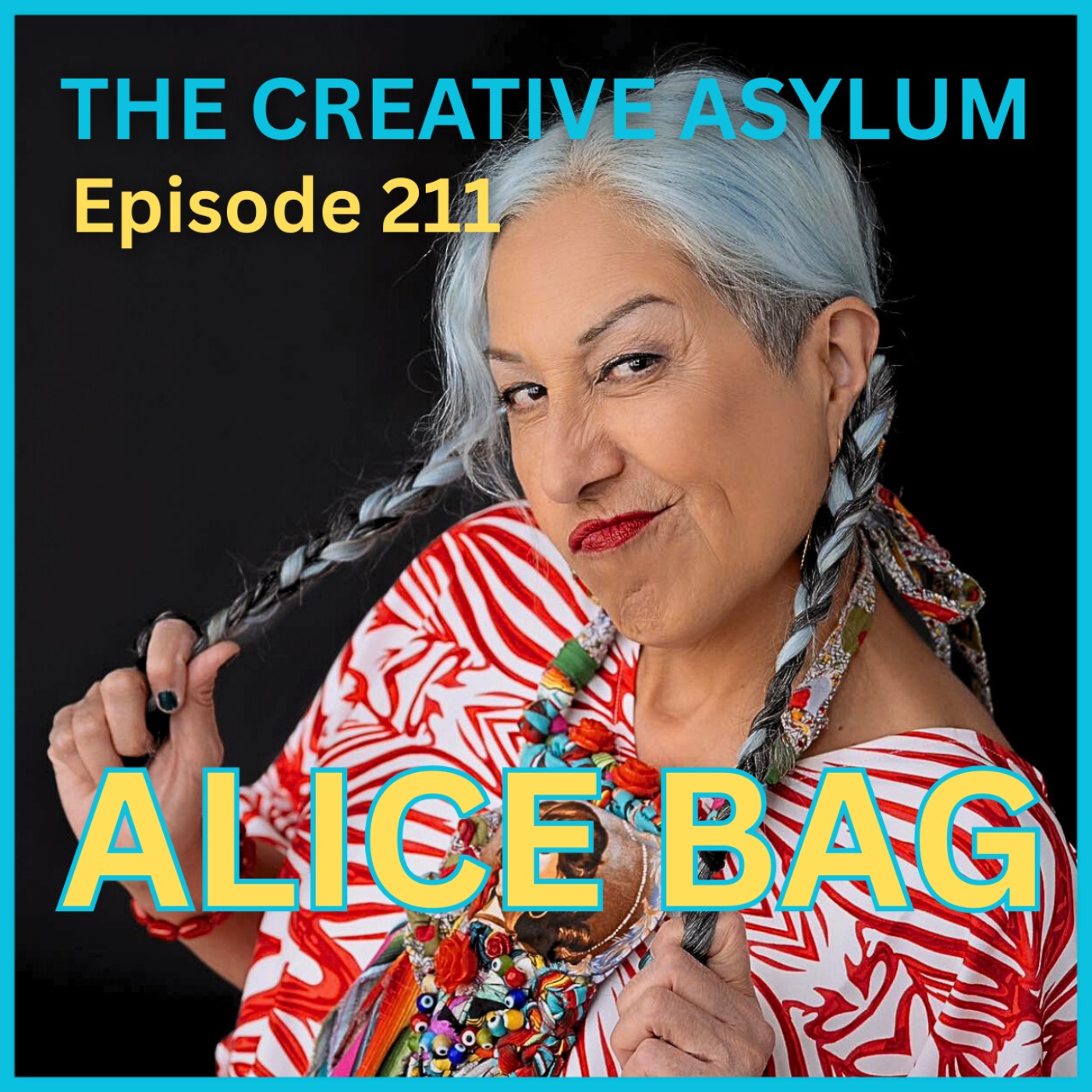 Alice Bag - EP211 - The Creative Asylum