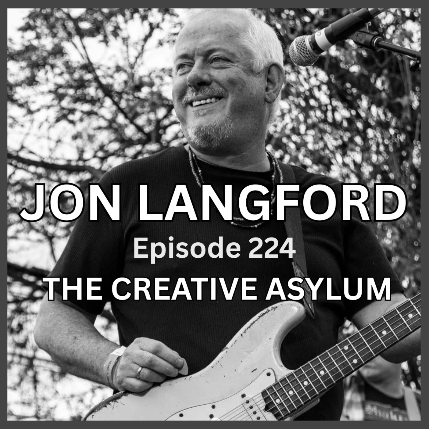 Jon Langford (Artist, Mekons) - EP224 - The Creative Asylum episode artwork