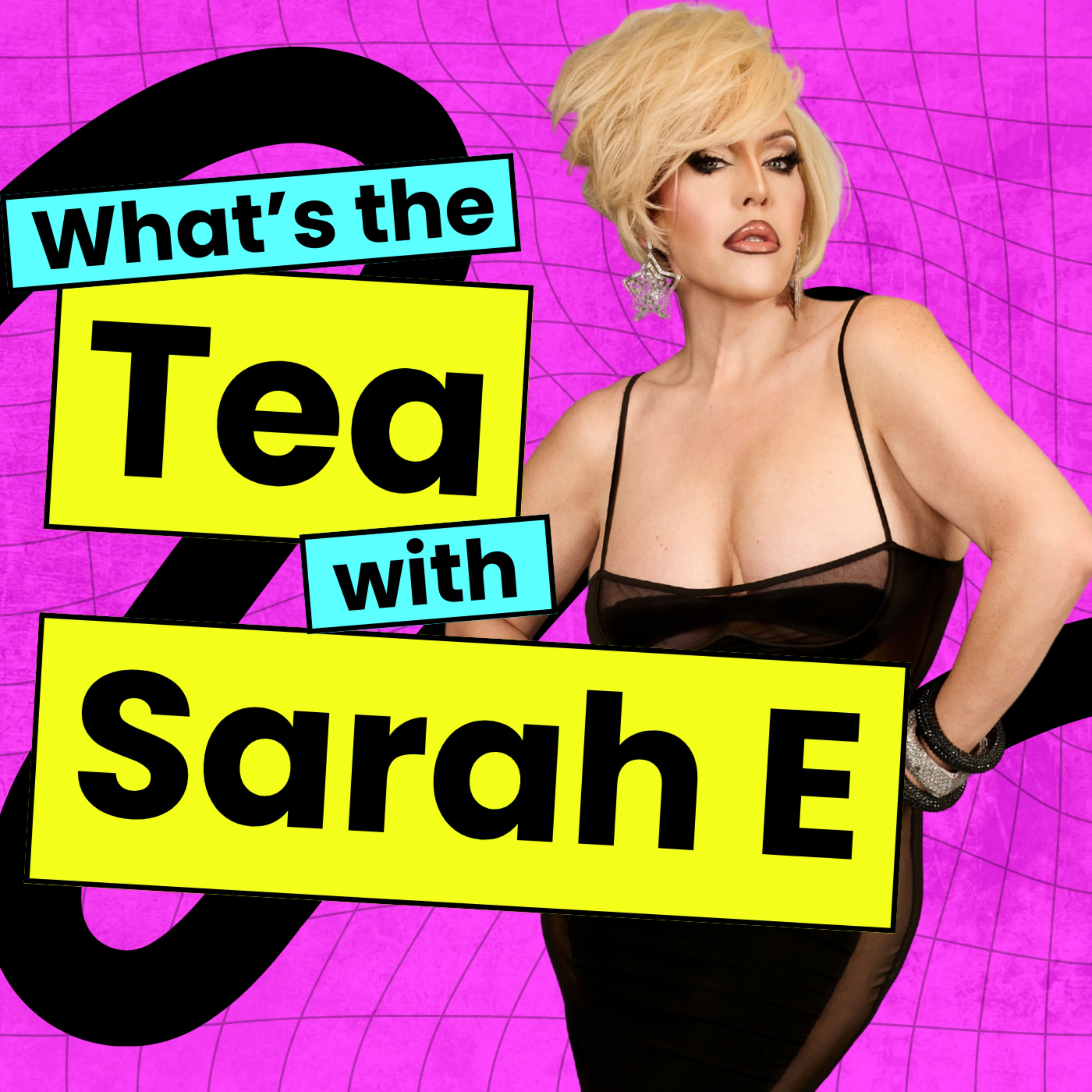 What\'s the Tea with Sarah E