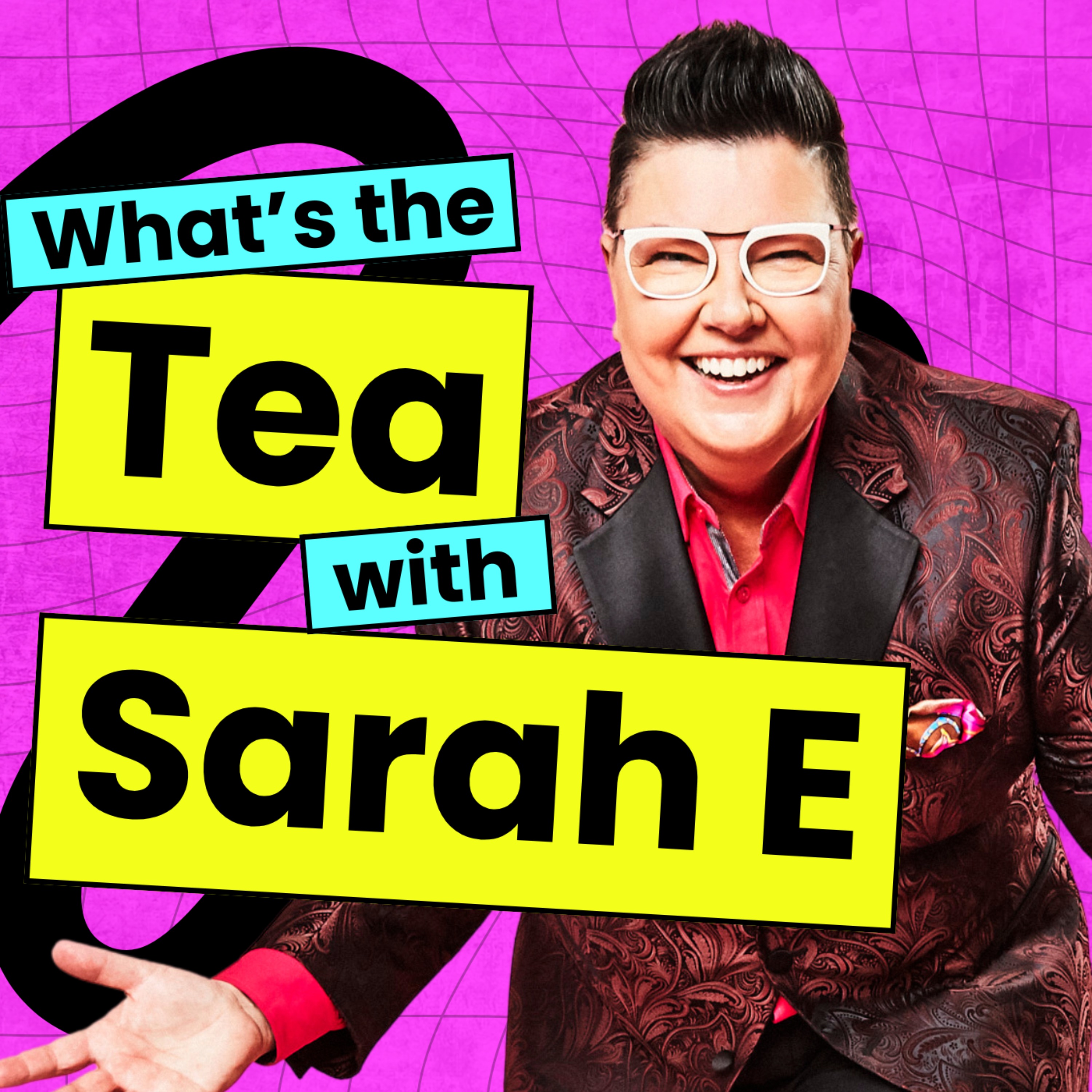 What\'s the Tea with Sarah E