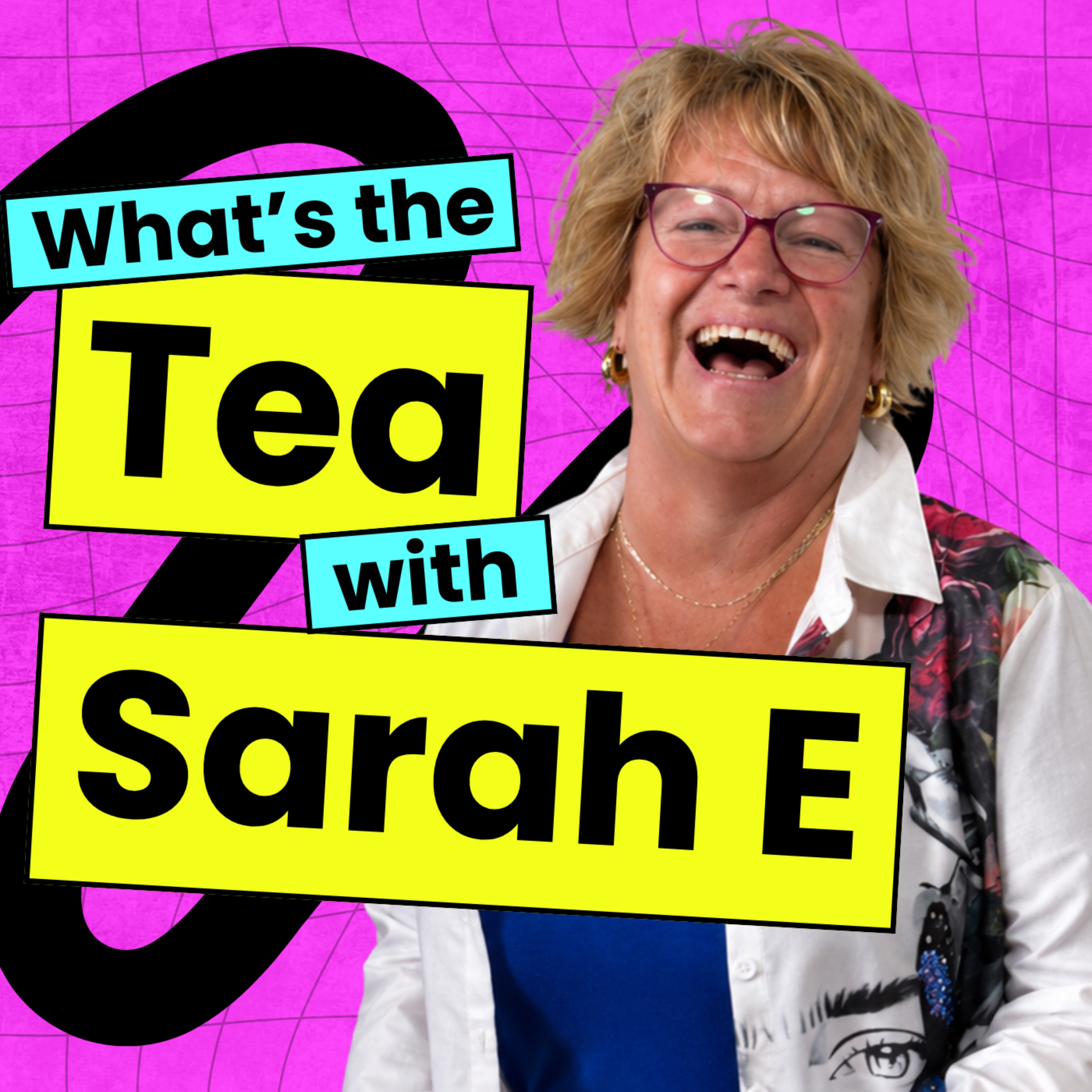 What\'s the Tea with Sarah E