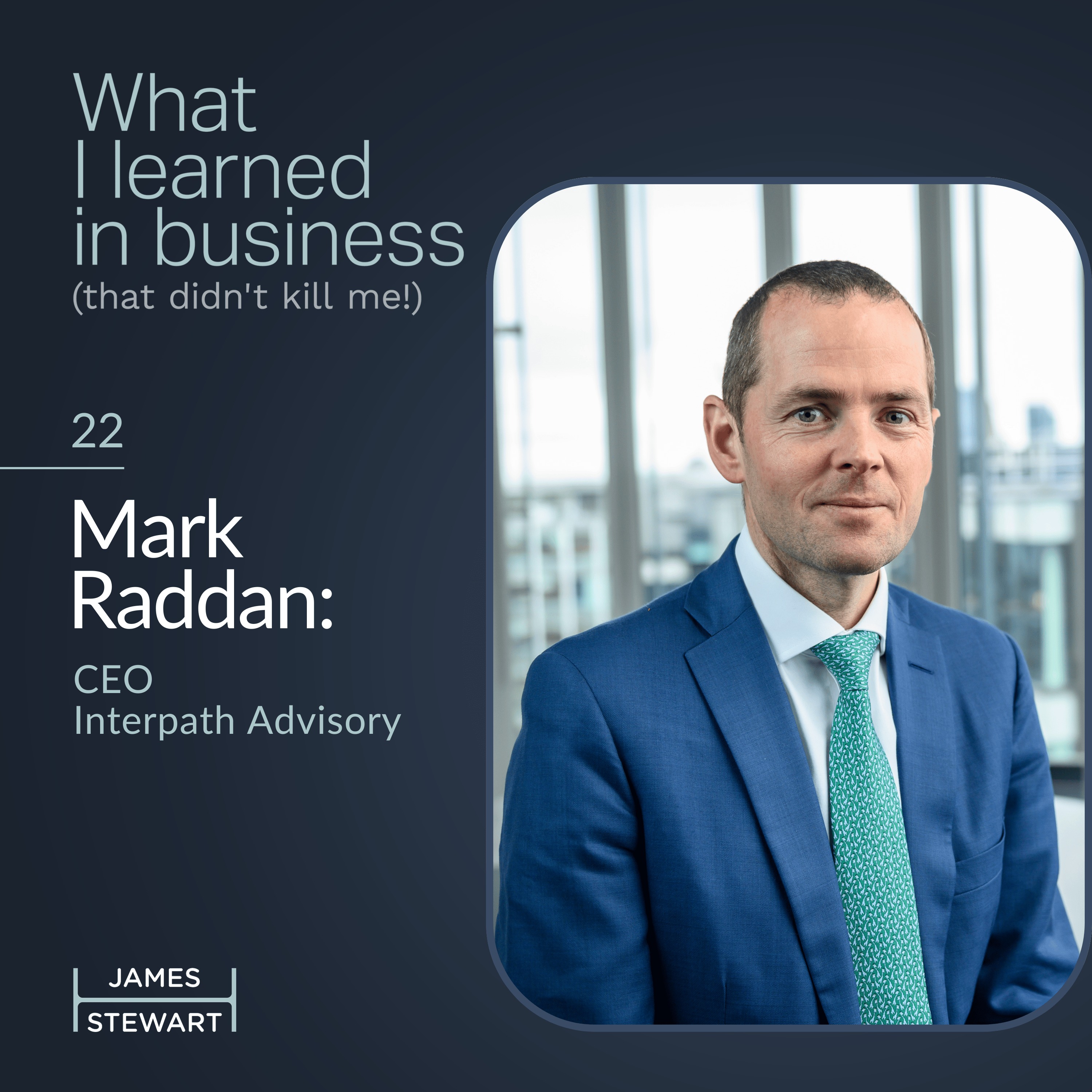 Mark Raddan: CEO Interpath Advisory.