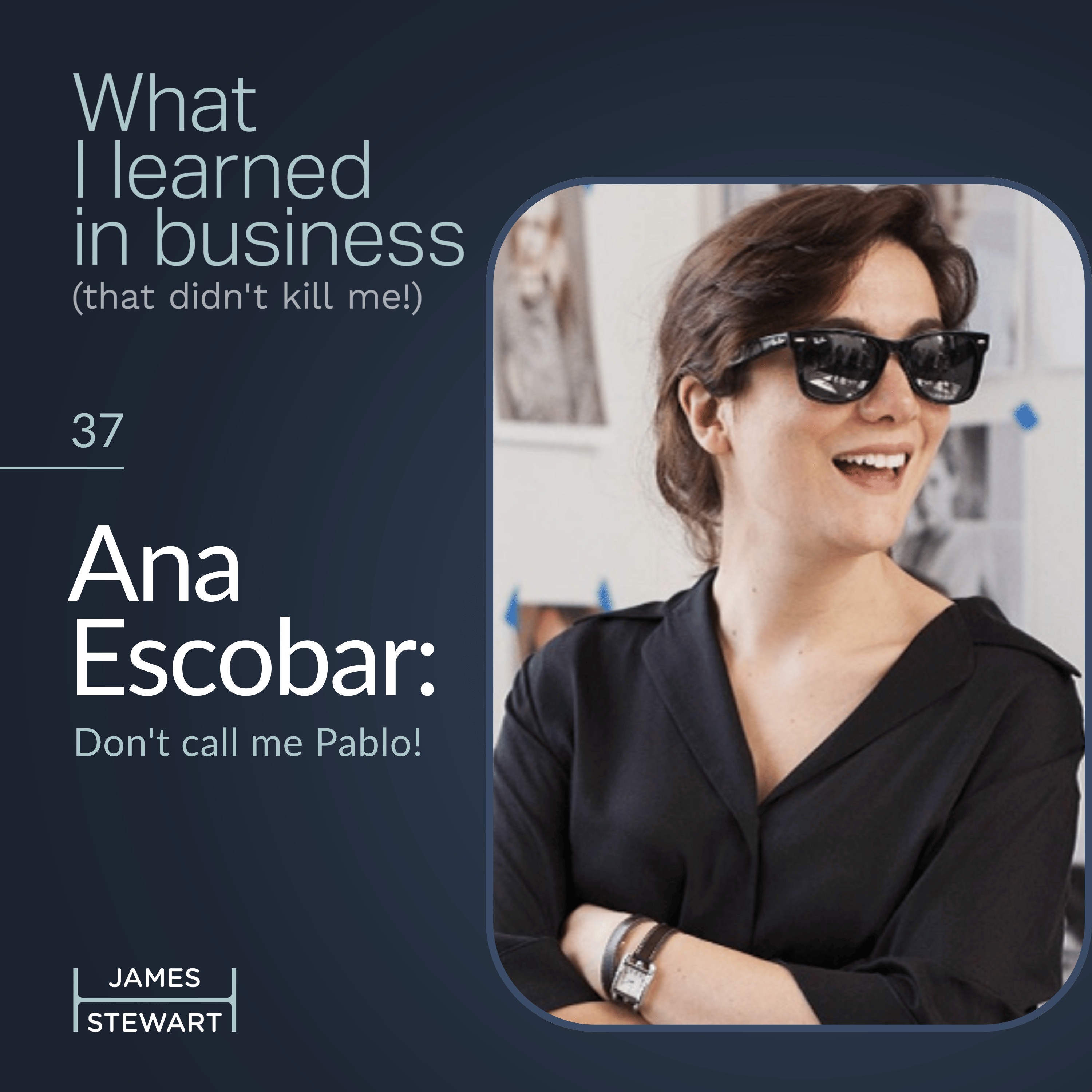 Ana Escobar: Don't Call Me Pablo! episode artwork