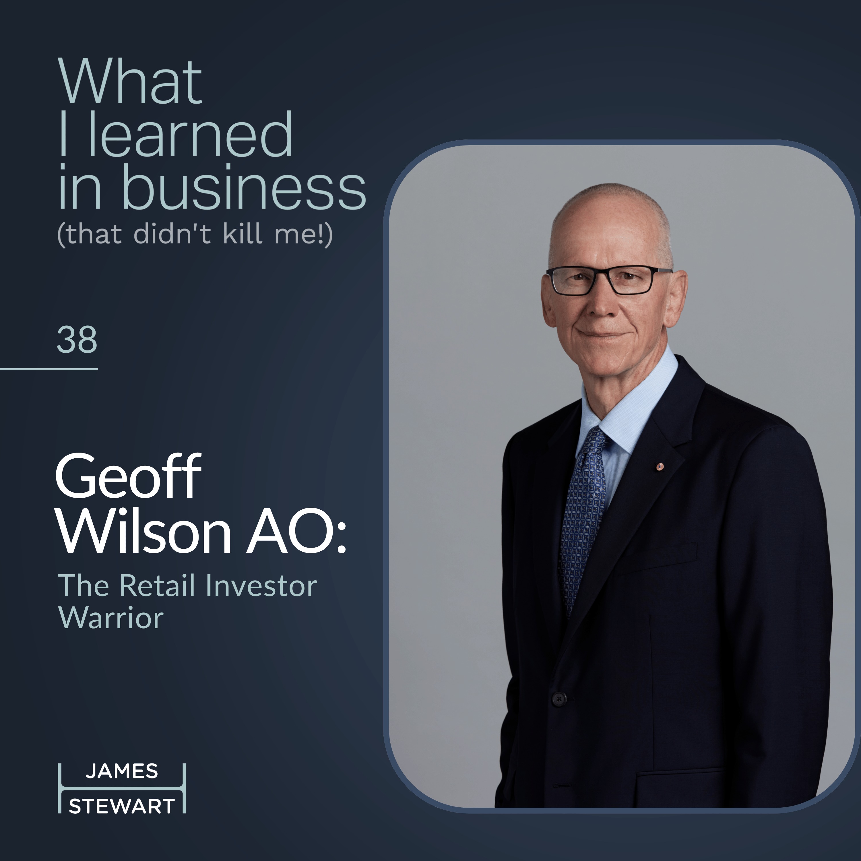 Geoff Wilson AO: The Retail Investor Warrior episode artwork