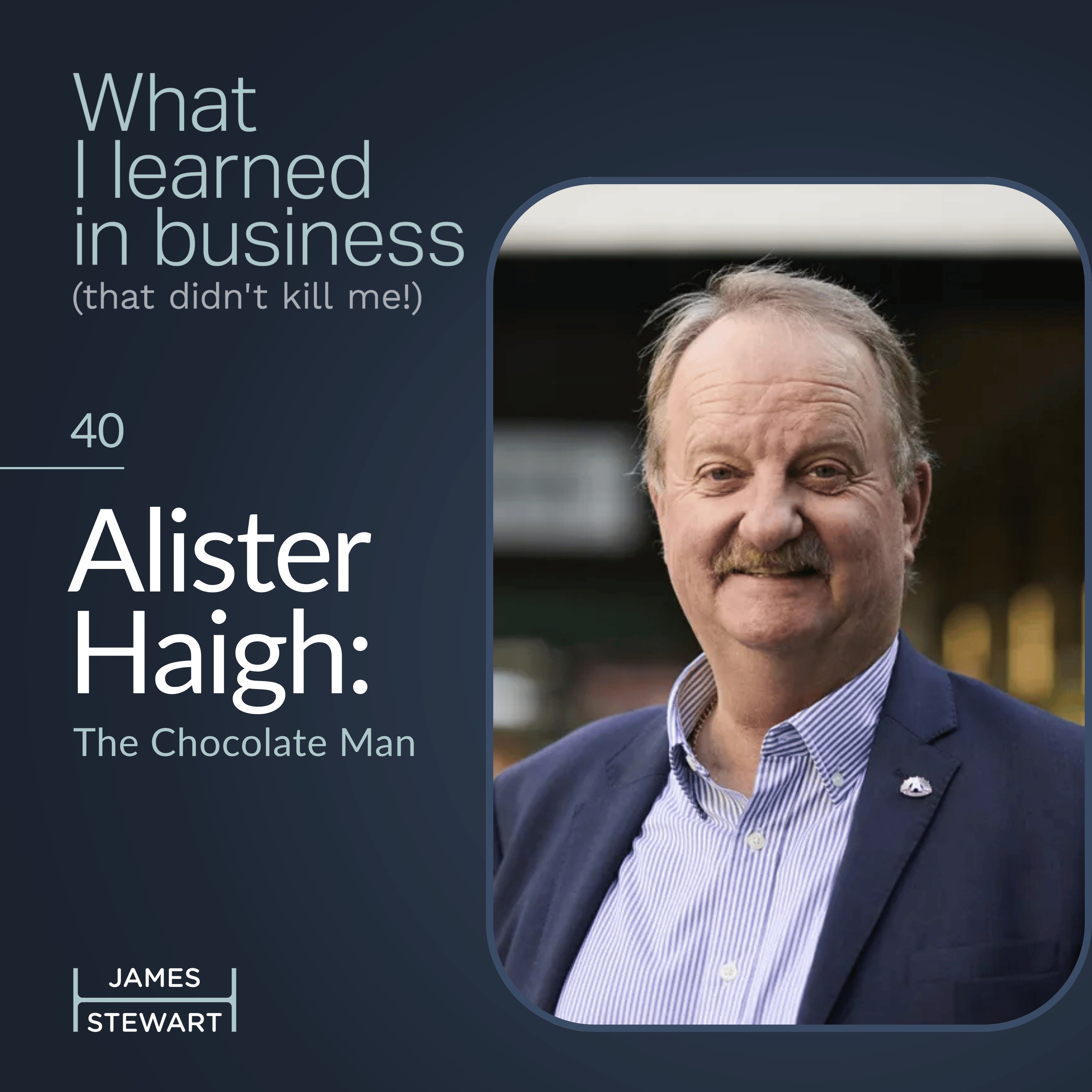 Alister Haigh: The Chocolate Man episode artwork