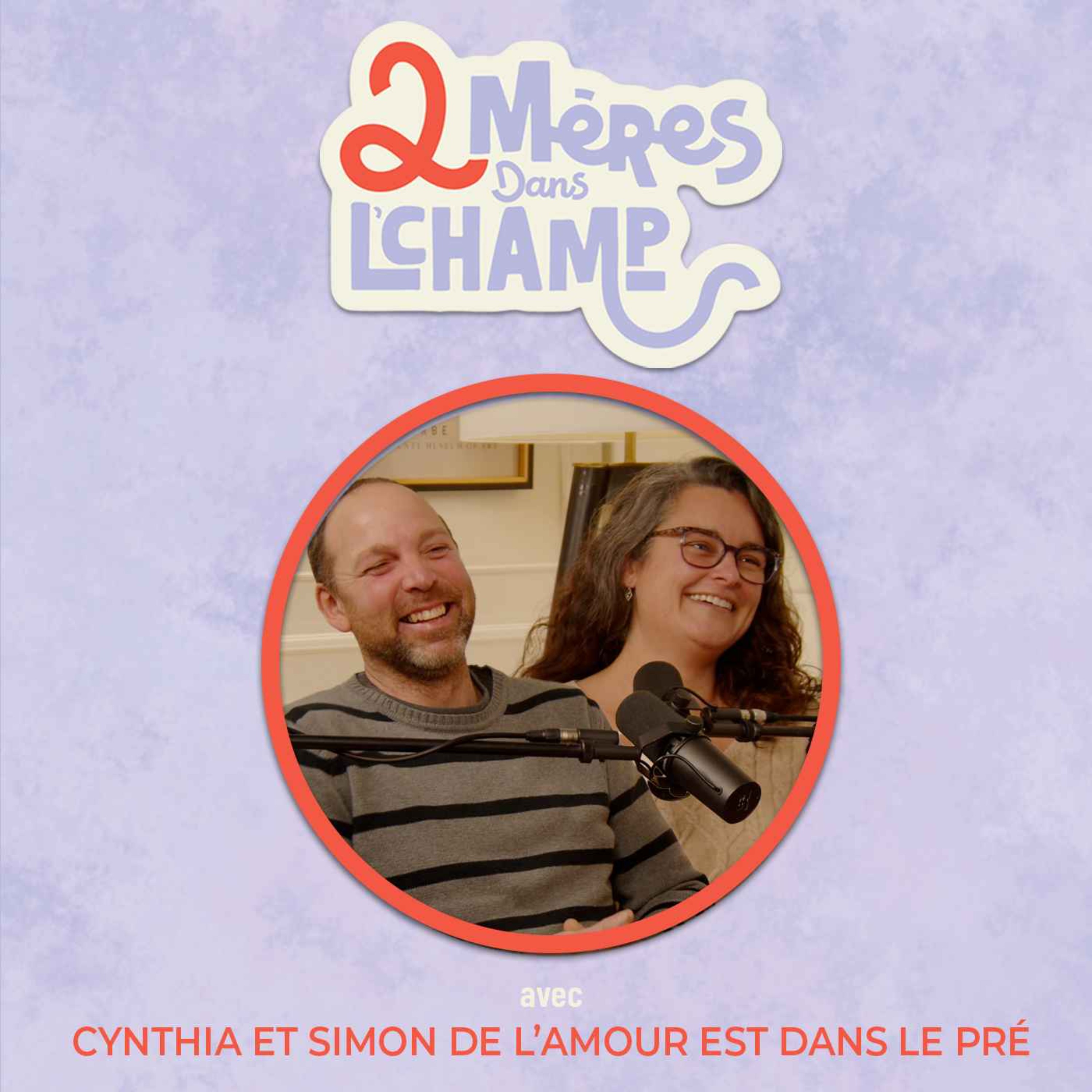 Saison 1 - Épisode 11 - Le deuil d'un enfant avec Simon et Cynthia de l'amour est dans le pré