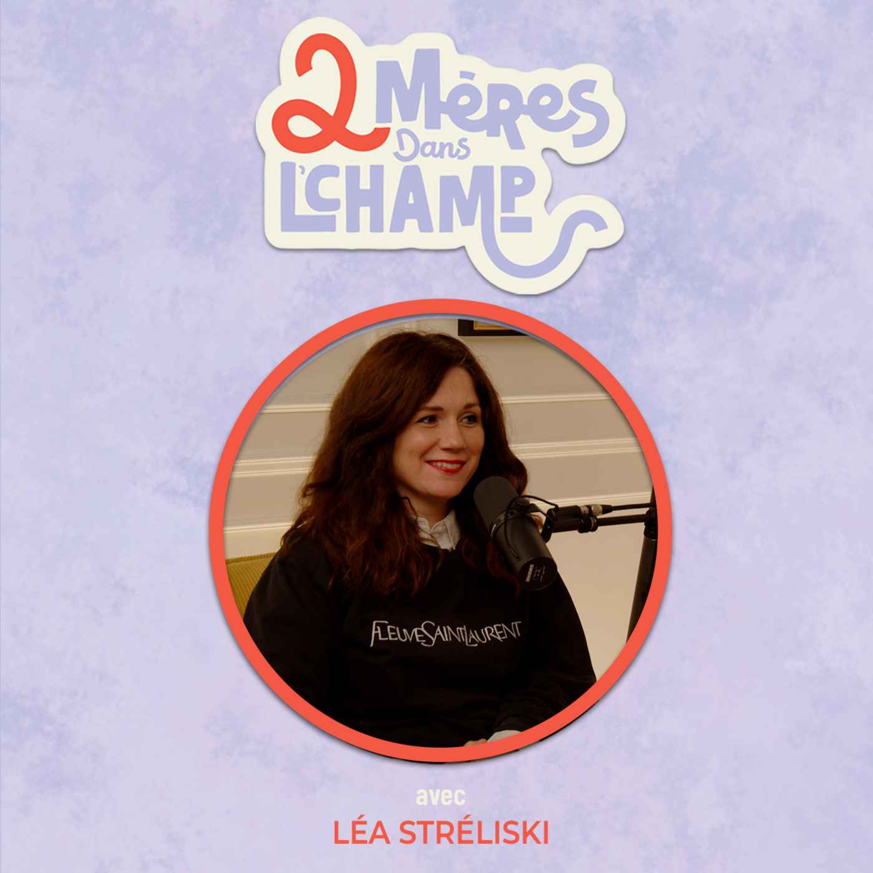 Saison 1 - Épisode 13 - La gestion des réseaux sociaux avec Léa Streliski