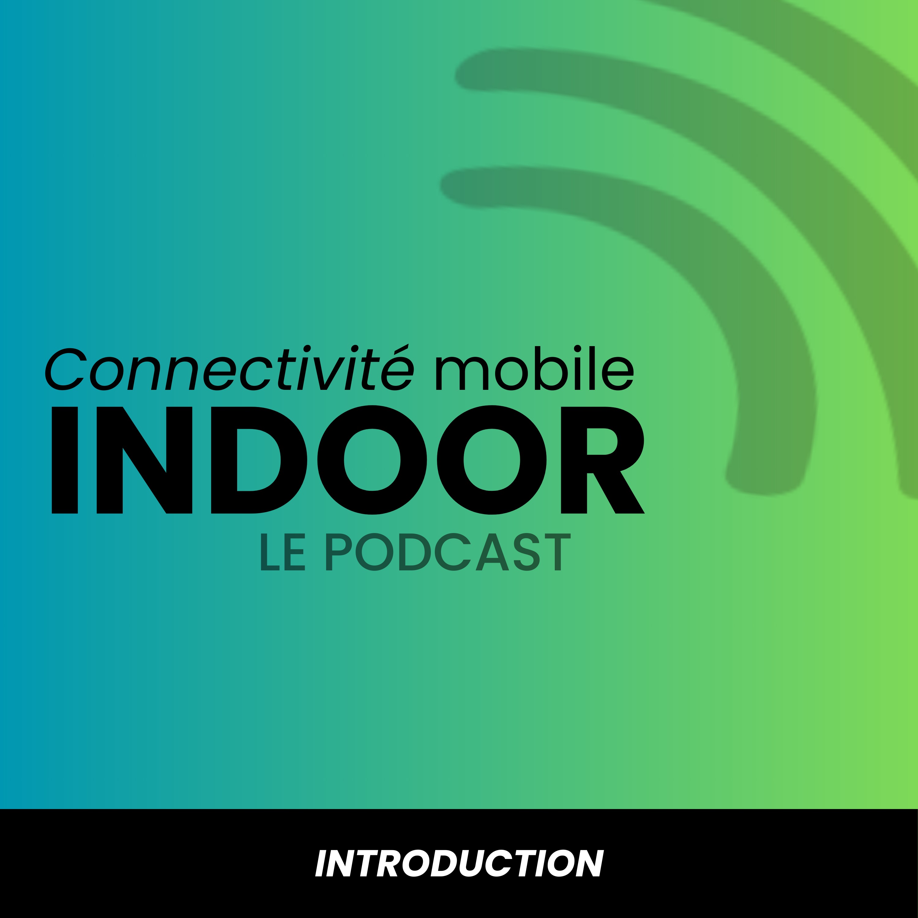 Connectivité indoor mobile