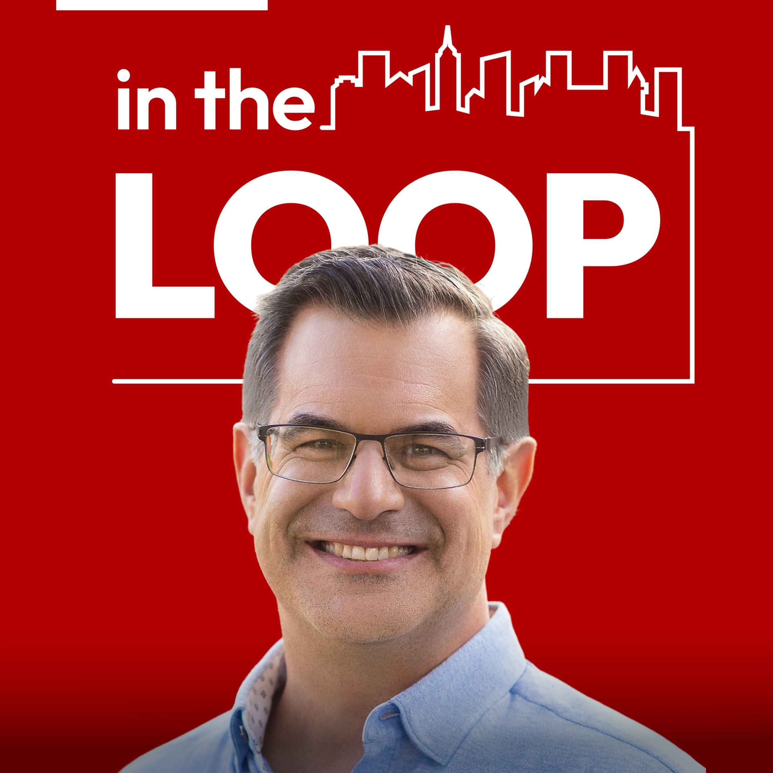 In The Loop | Commercial Real Estate Conversations
