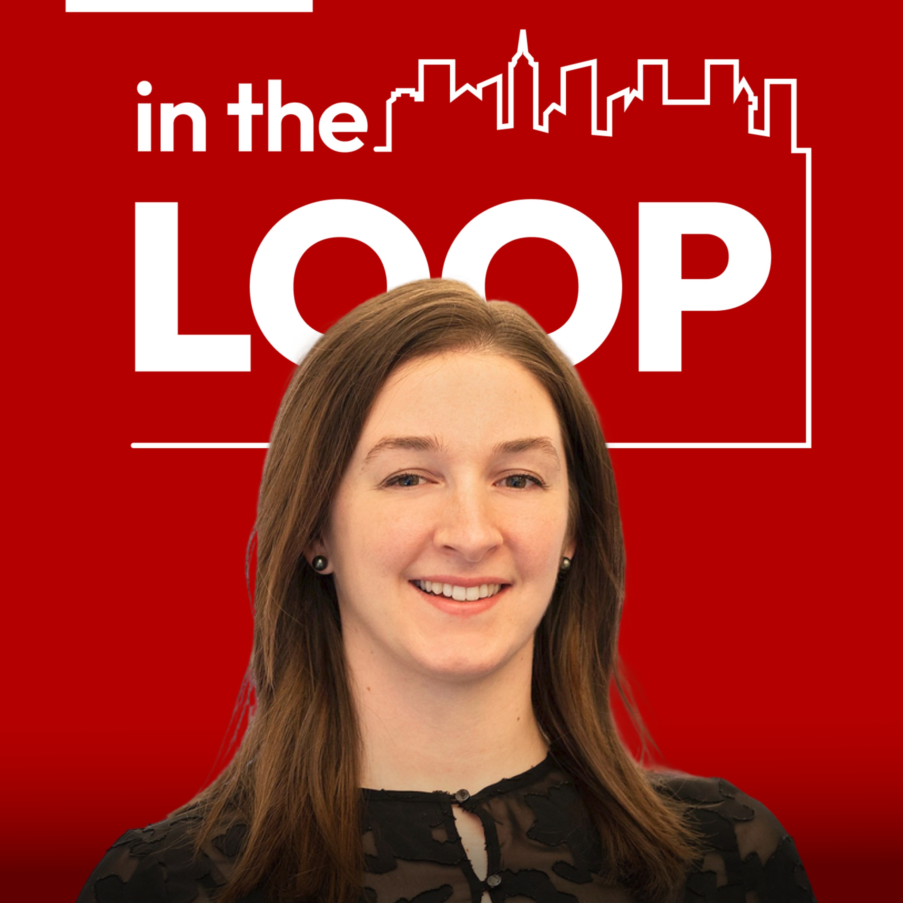 In The Loop | Commercial Real Estate Conversations