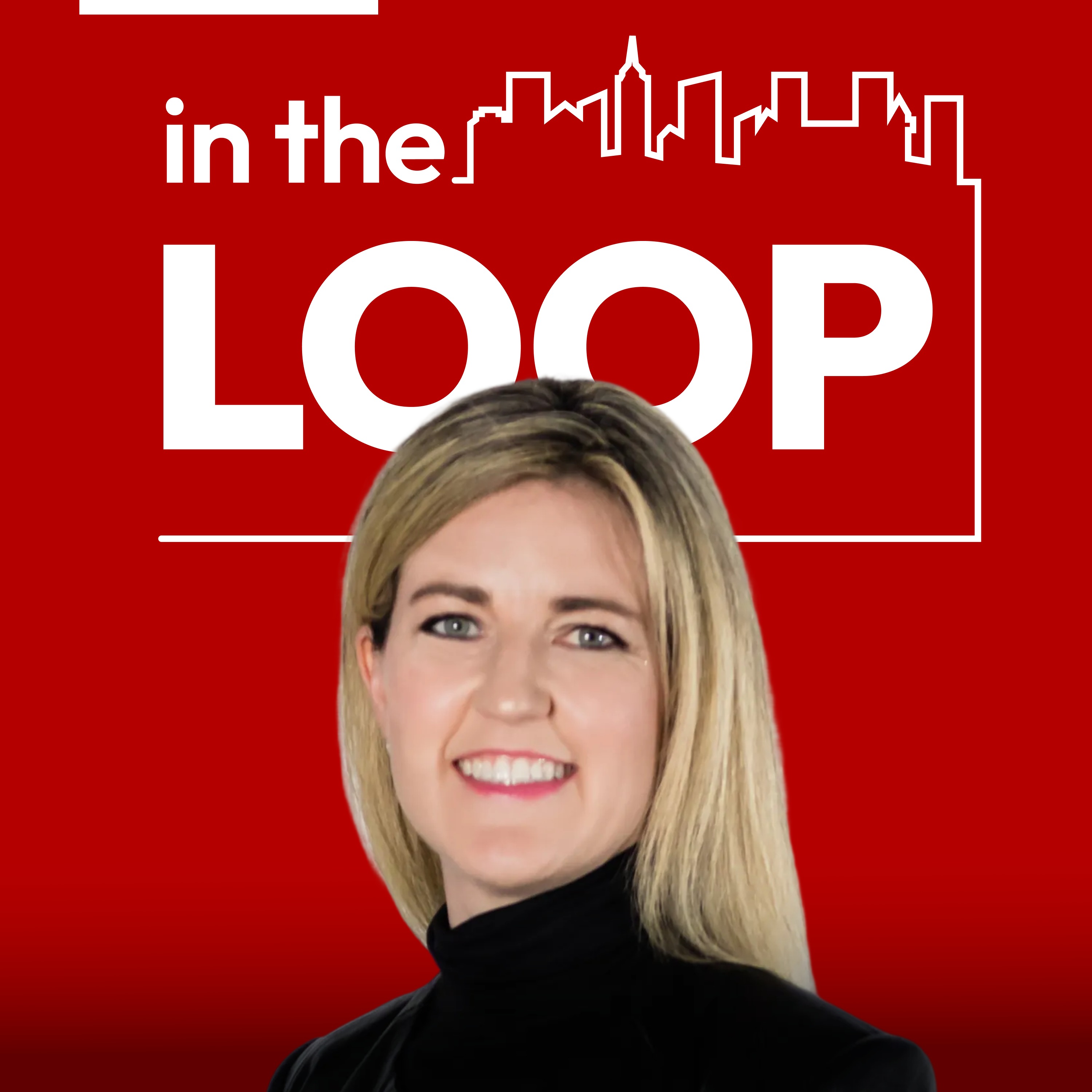 In The Loop | Commercial Real Estate Conversations