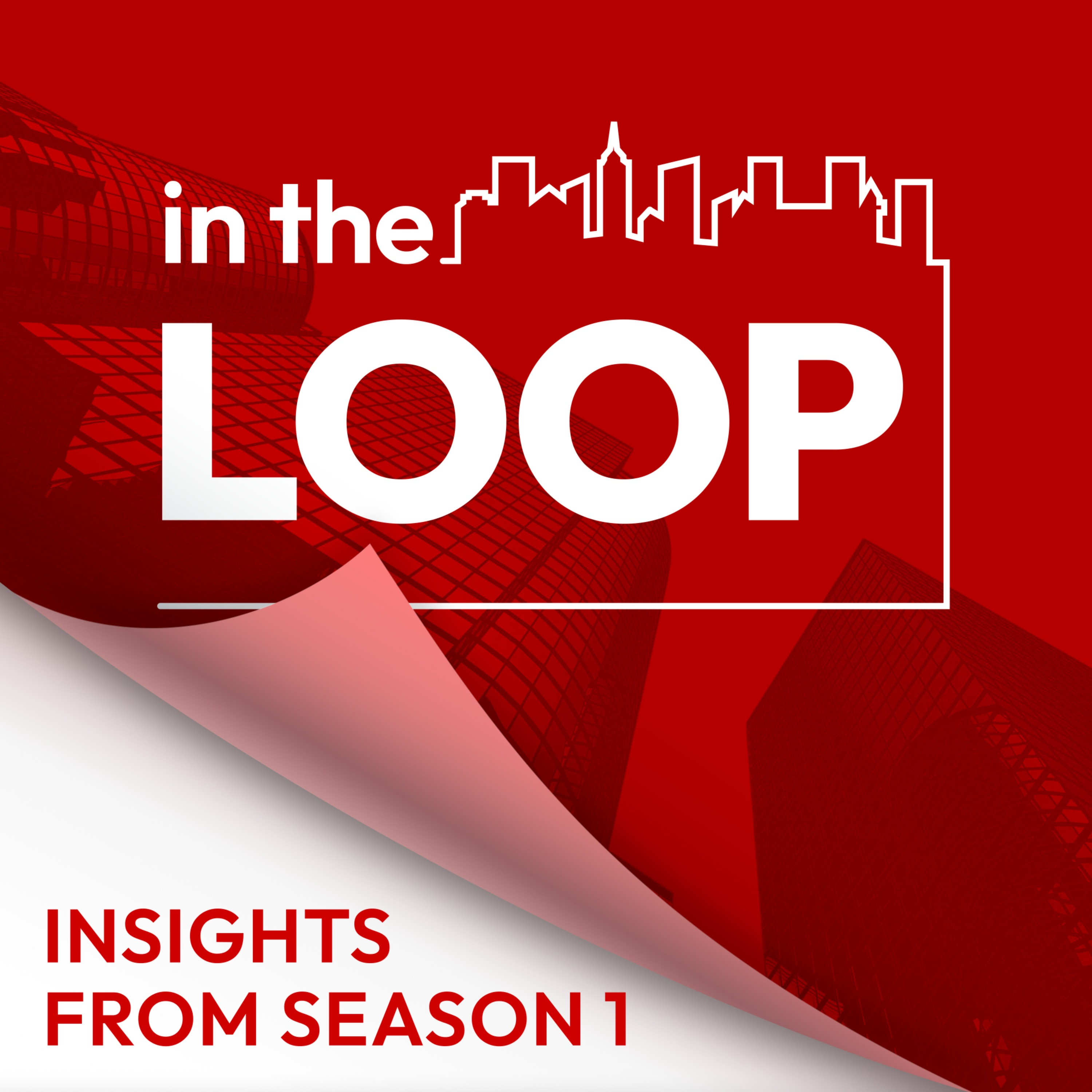 In The Loop | Commercial Real Estate Conversations