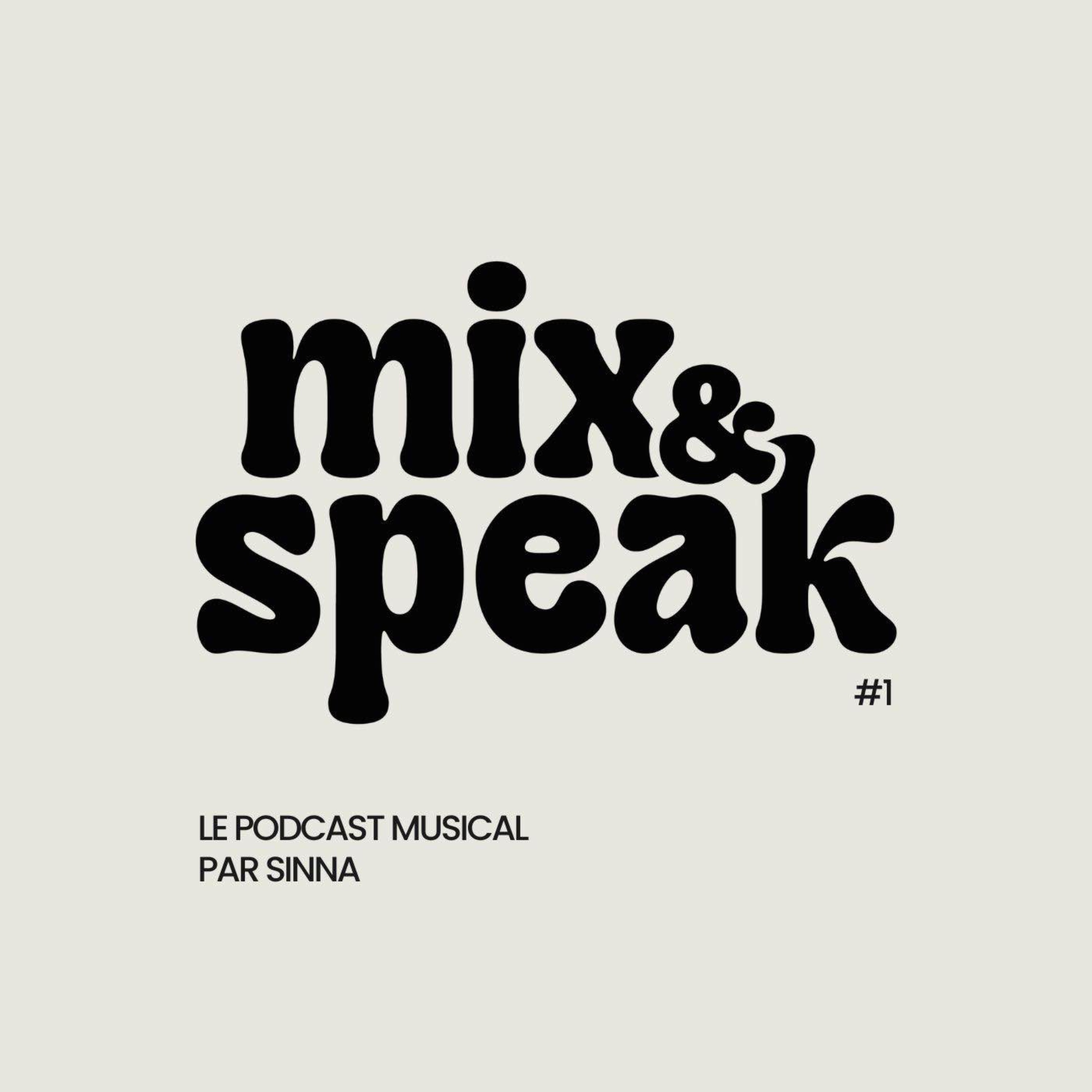 MIX & SPEAK #1 episode artwork