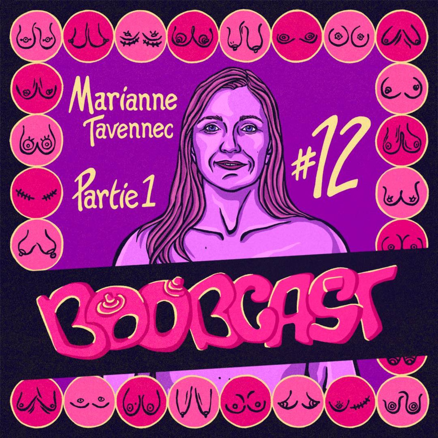 #12 Marianne Tavennec, partie 1 : “Mes seins ne me tueront pas”