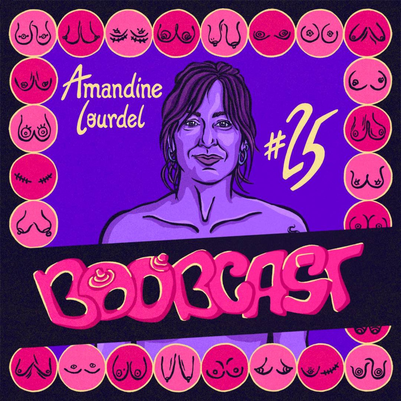 #25 Amandine Lourdel : “Avoir des gros seins ça n’allait pas trop avec ma personnalité”