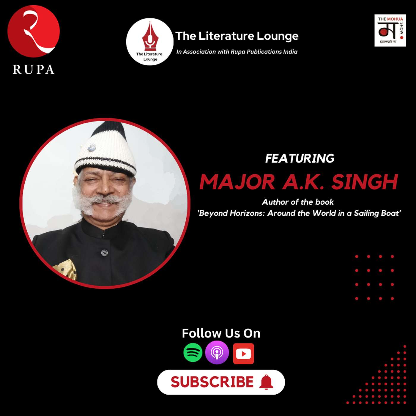 The Literature Lounge: Sailing through Storms: Major AK Singh's Journey of Adventure and Resilience | Ep 8 episode artwork