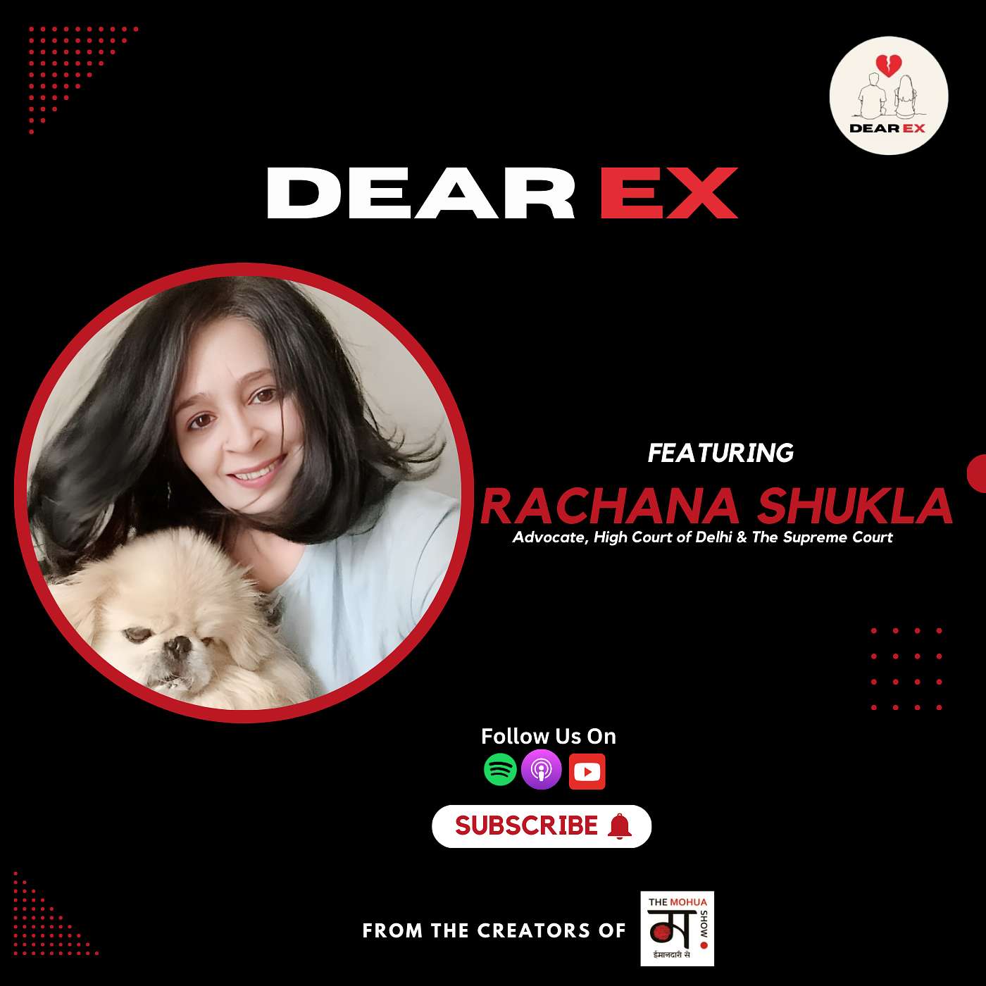 DearEX Podcast | Navigating Family Law: Insights and Challenges with Rachana  Shukla | Ep 5 episode artwork