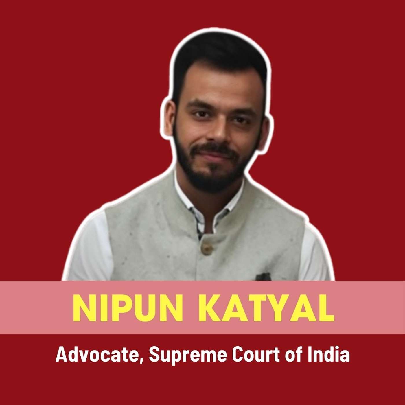 Uncovering the Legal Gaps in India ft. Nipun Katyal | Ep 249