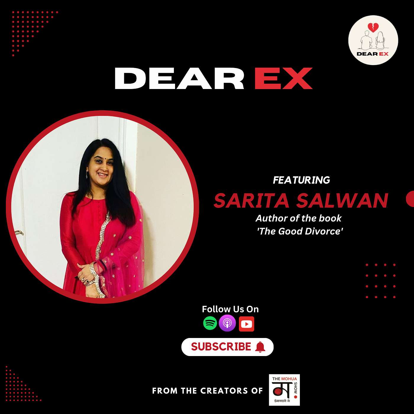 DearEX Podcast | Redefining Divorce: Sarita Salwan on the Good Divorce | Ep 10 episode artwork